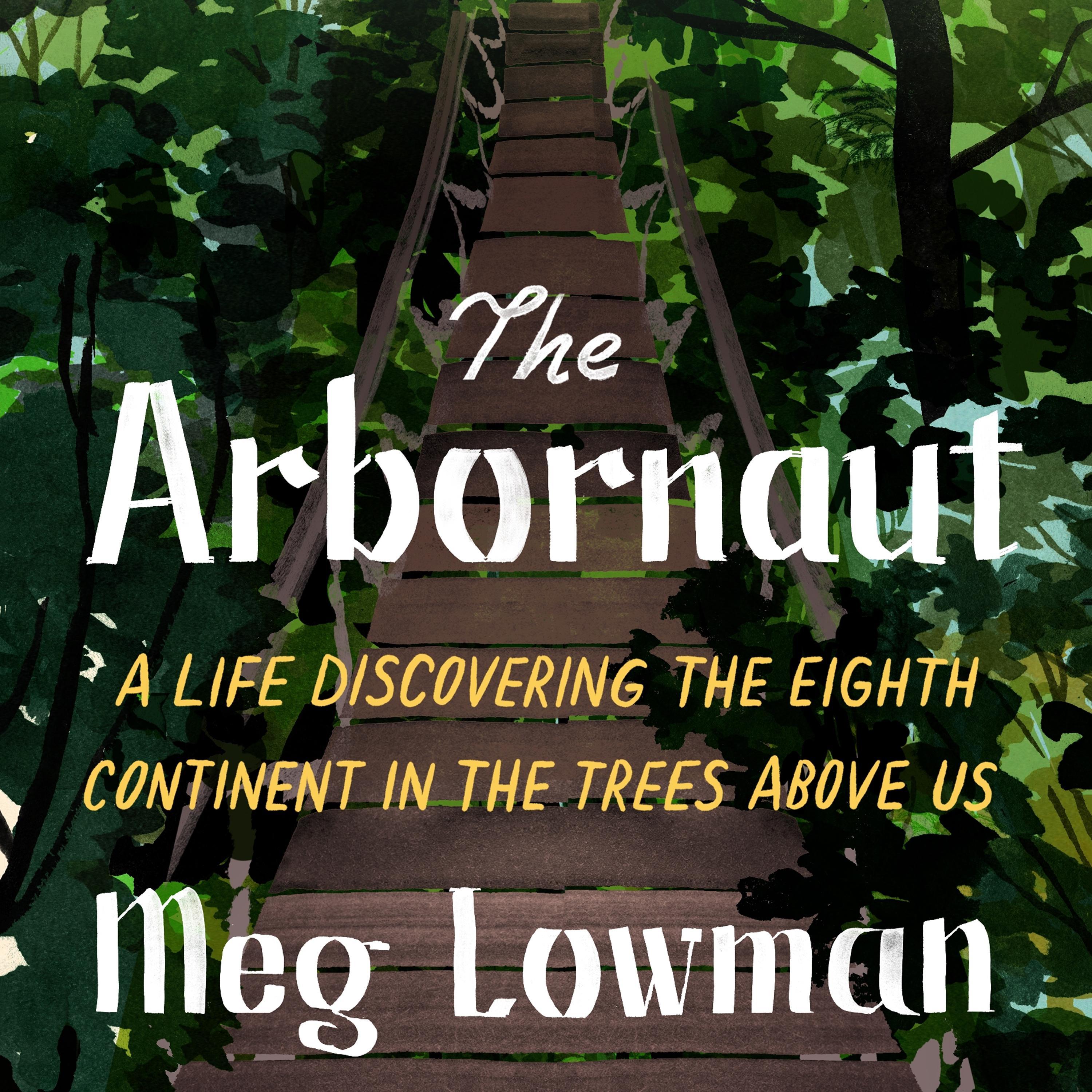 The Arbornaut