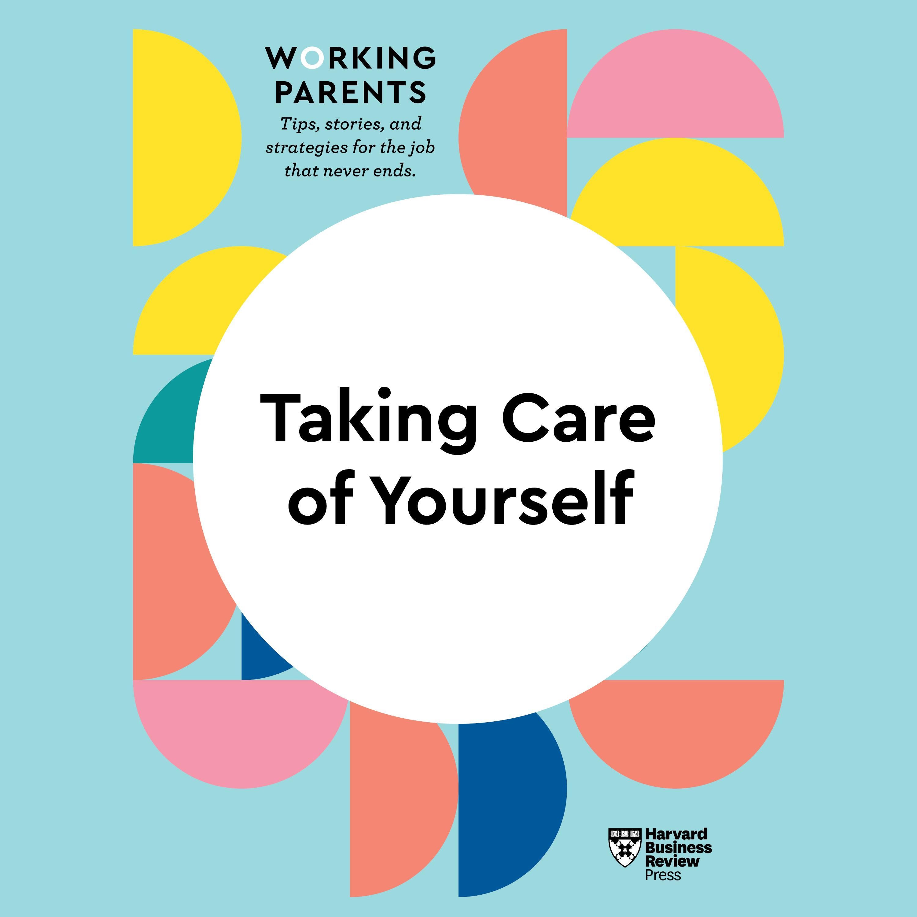 Taking Care of Yourself