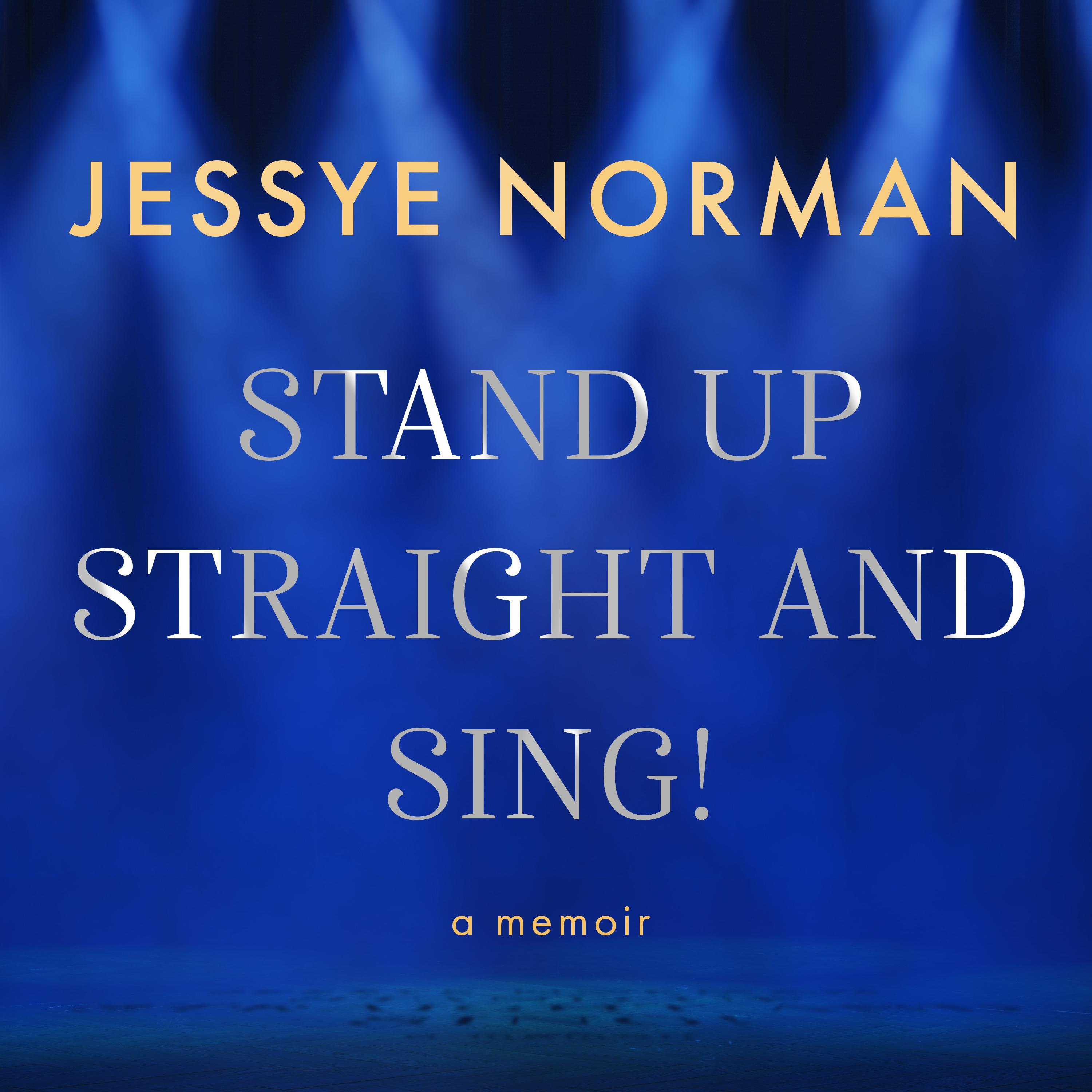 Stand Up Straight and Sing!