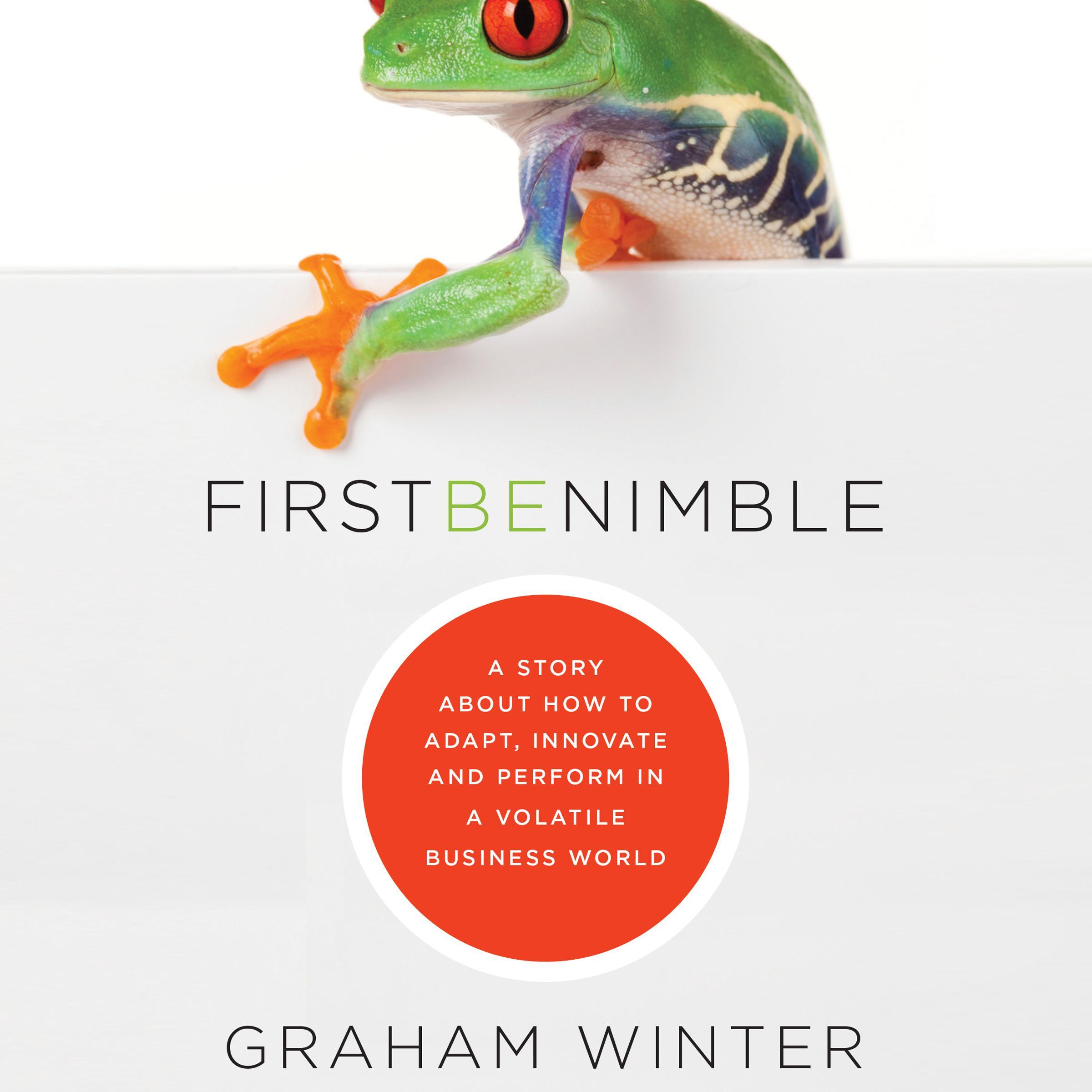 First Be Nimble