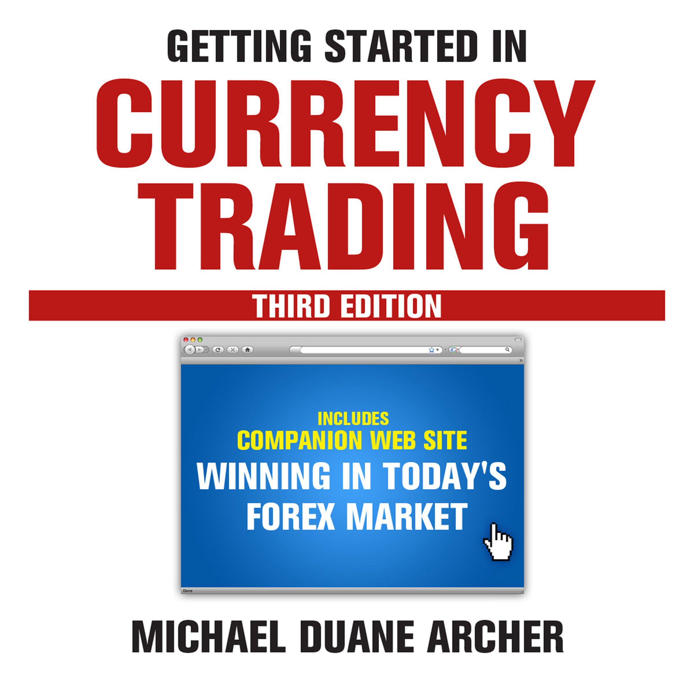Getting Started in Currency Trading