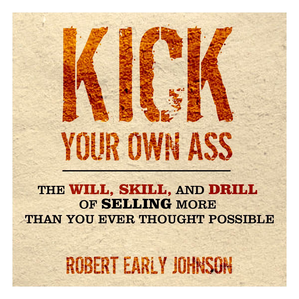 Kick Your Own Ass