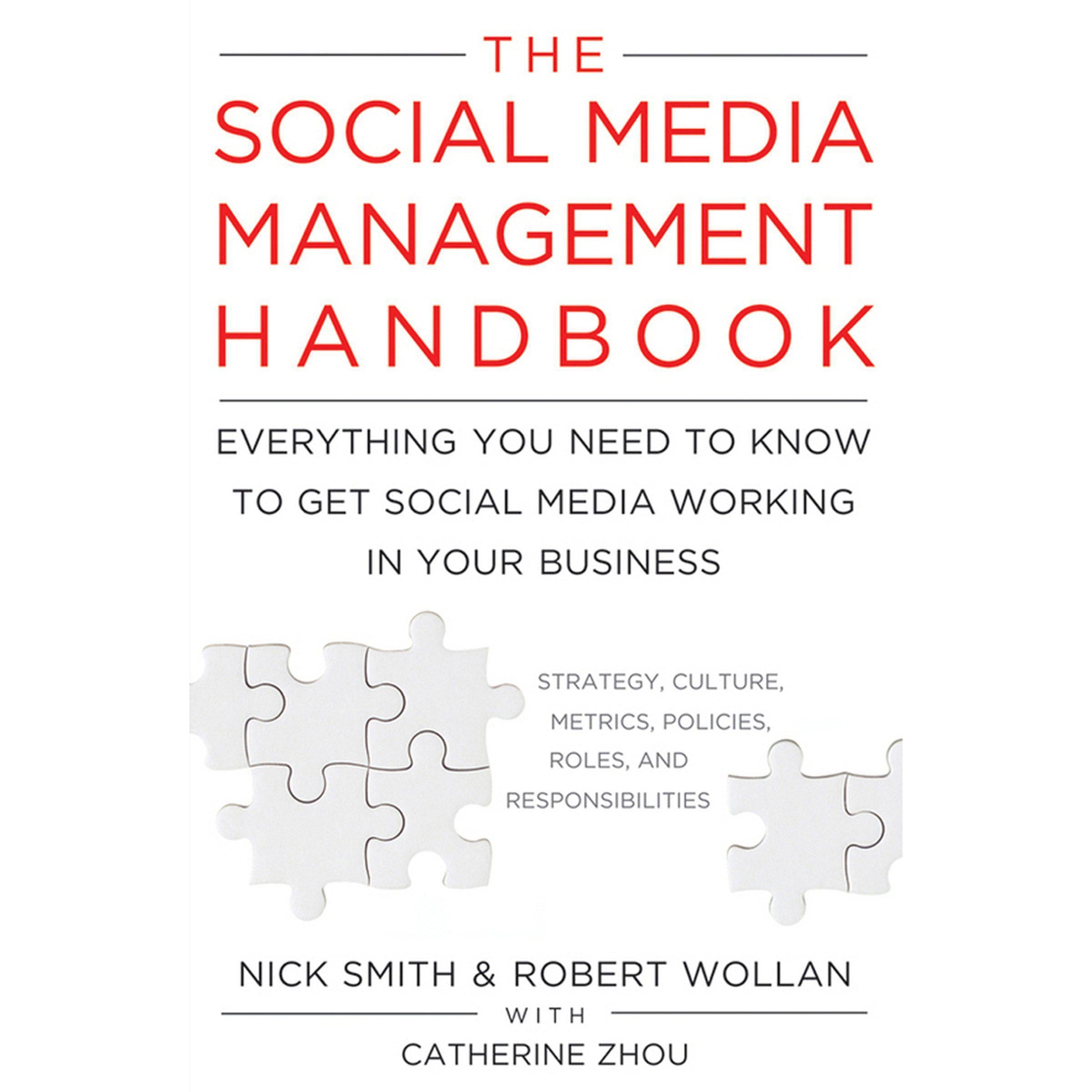 The Social Media Management Handbook