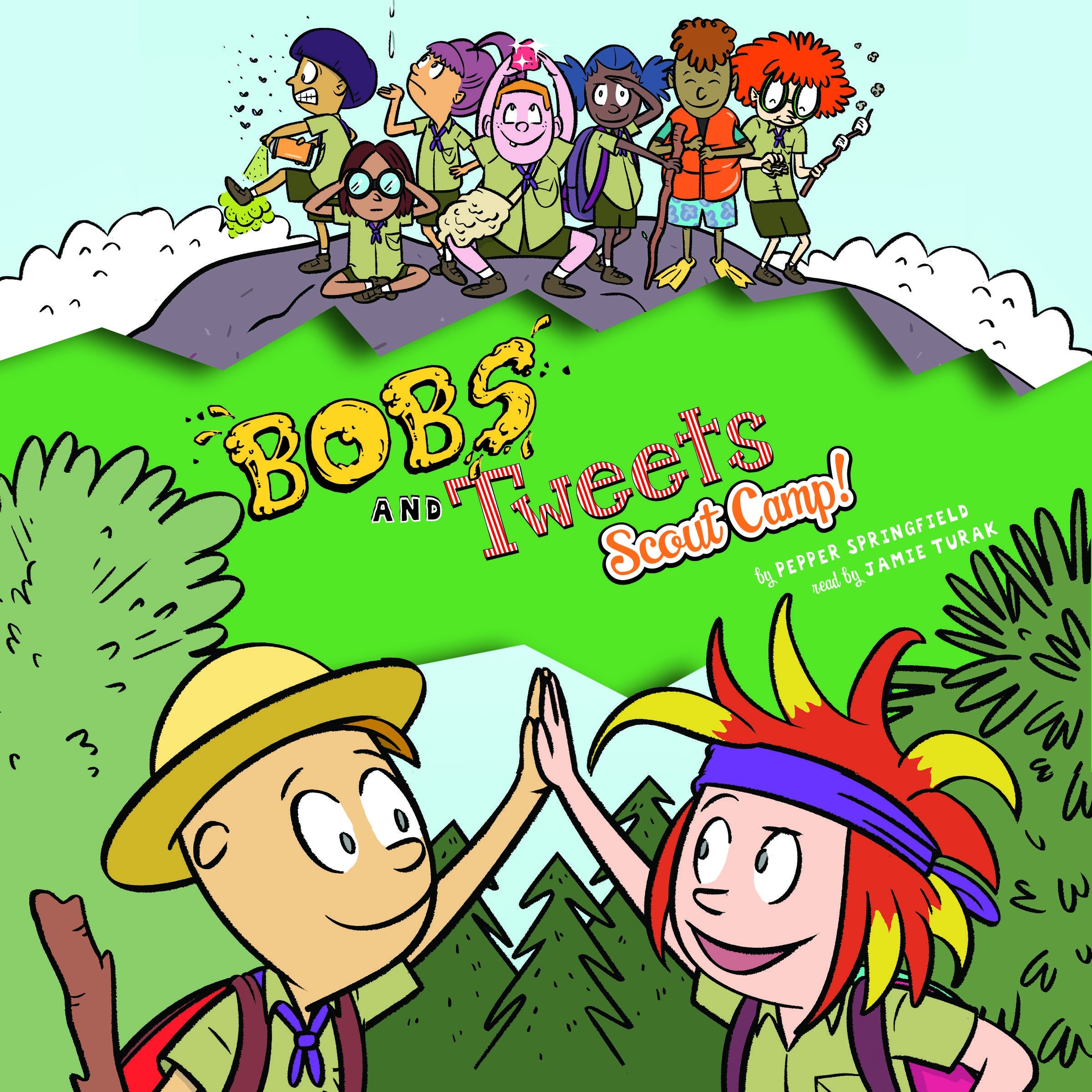 Scout Camp! (Bobs and Tweets #4)