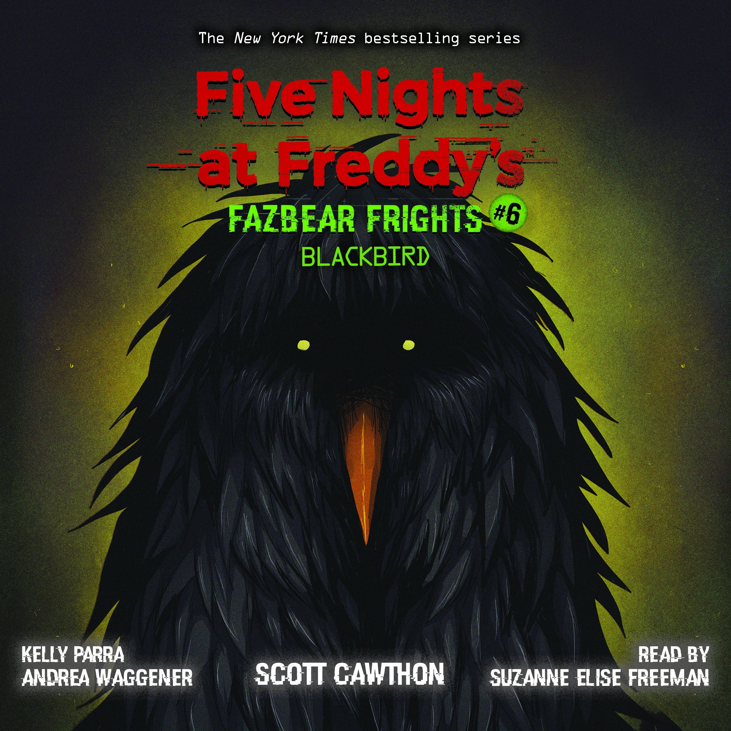 Five Nights at Freddy's: Fazbear Frights #6: Blackbird