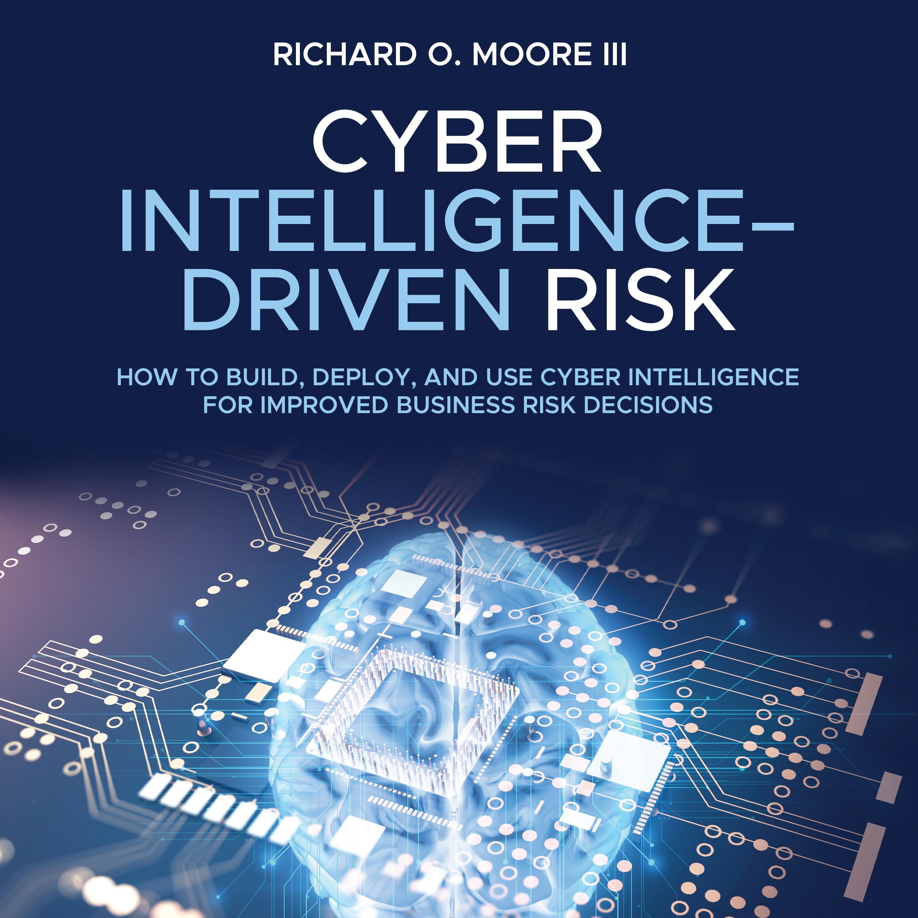 Cyber Intelligence Driven Risk