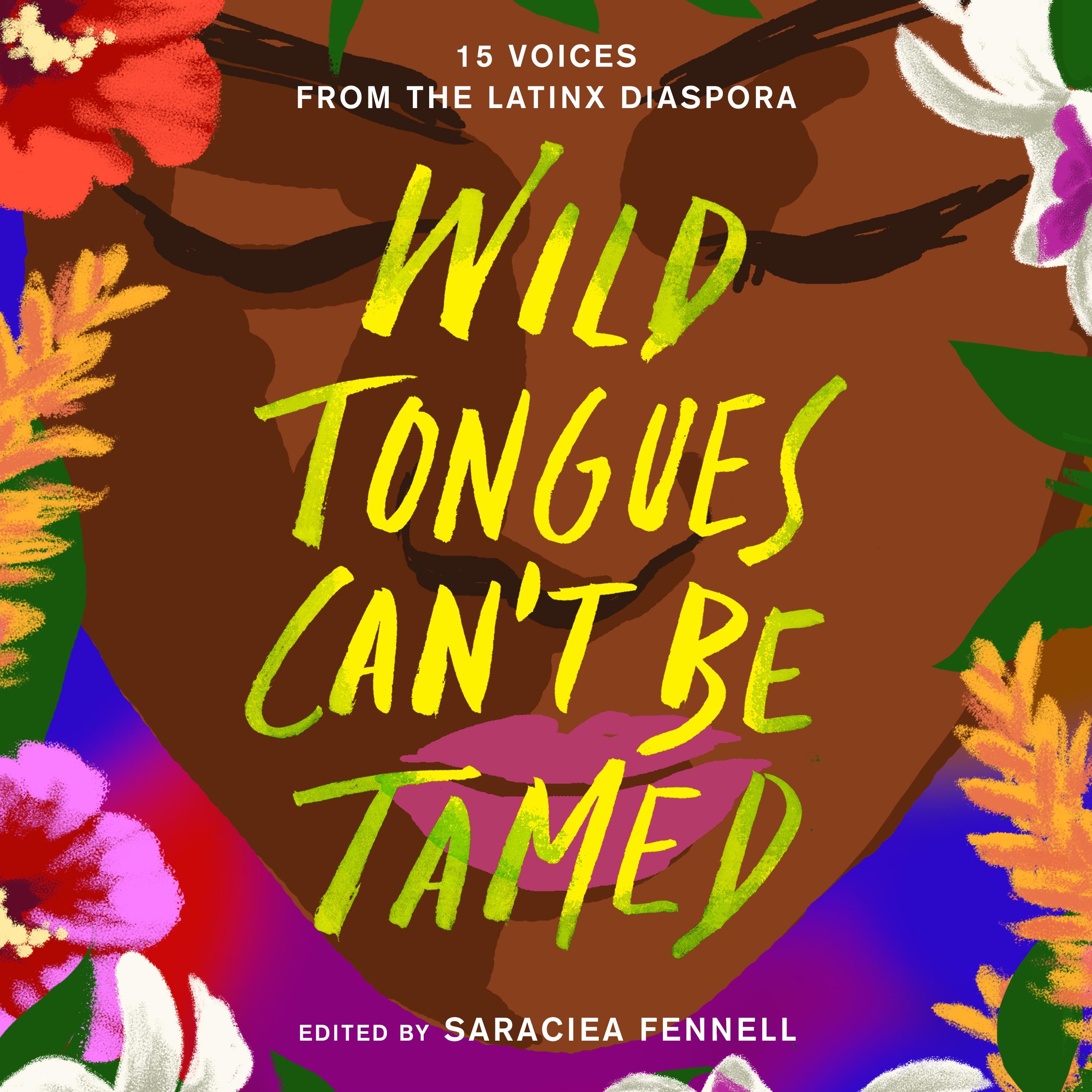 Wild Tongues Can't Be Tamed