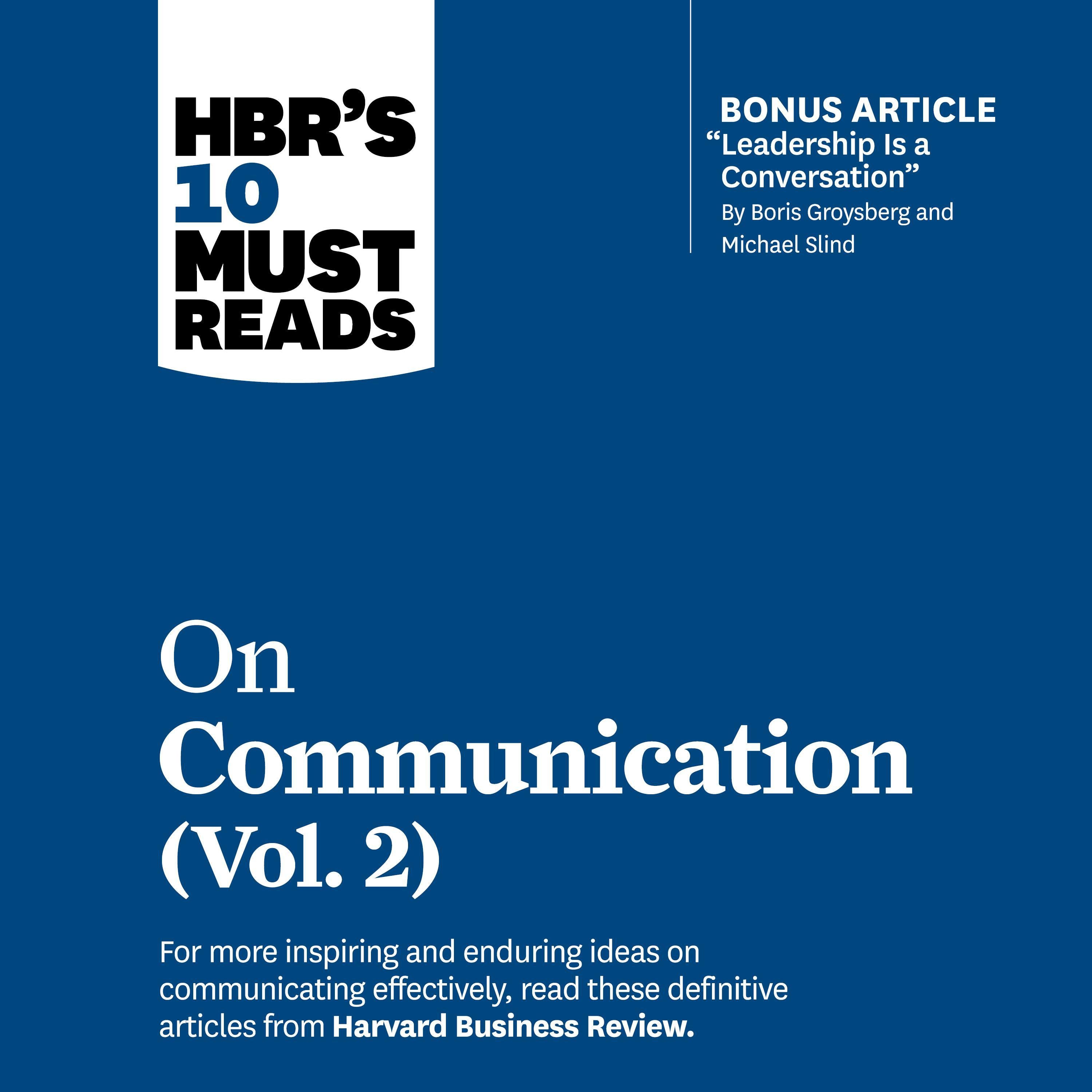 HBR's 10 Must Reads on Communication, Vol. 2