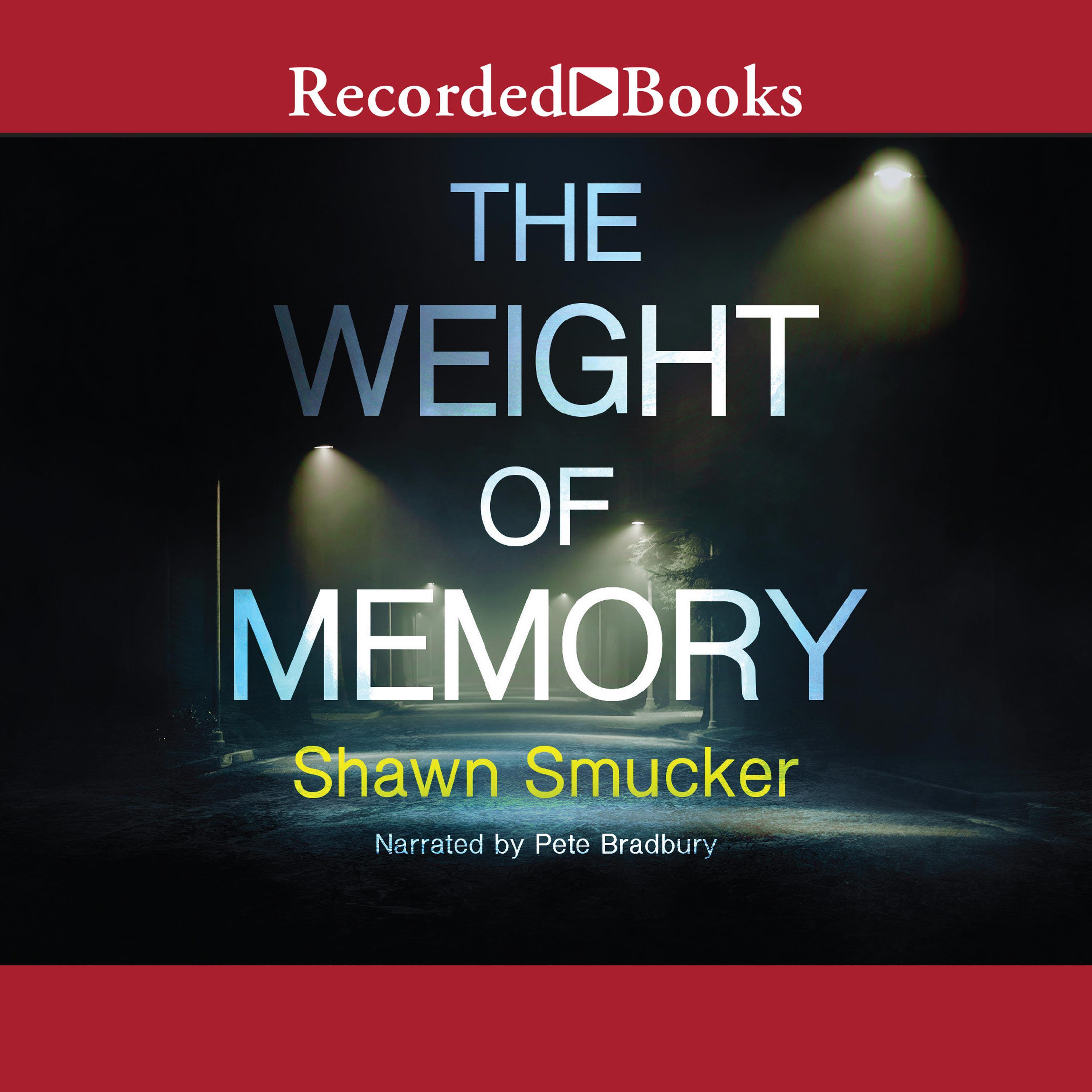 The Weight of Memory
