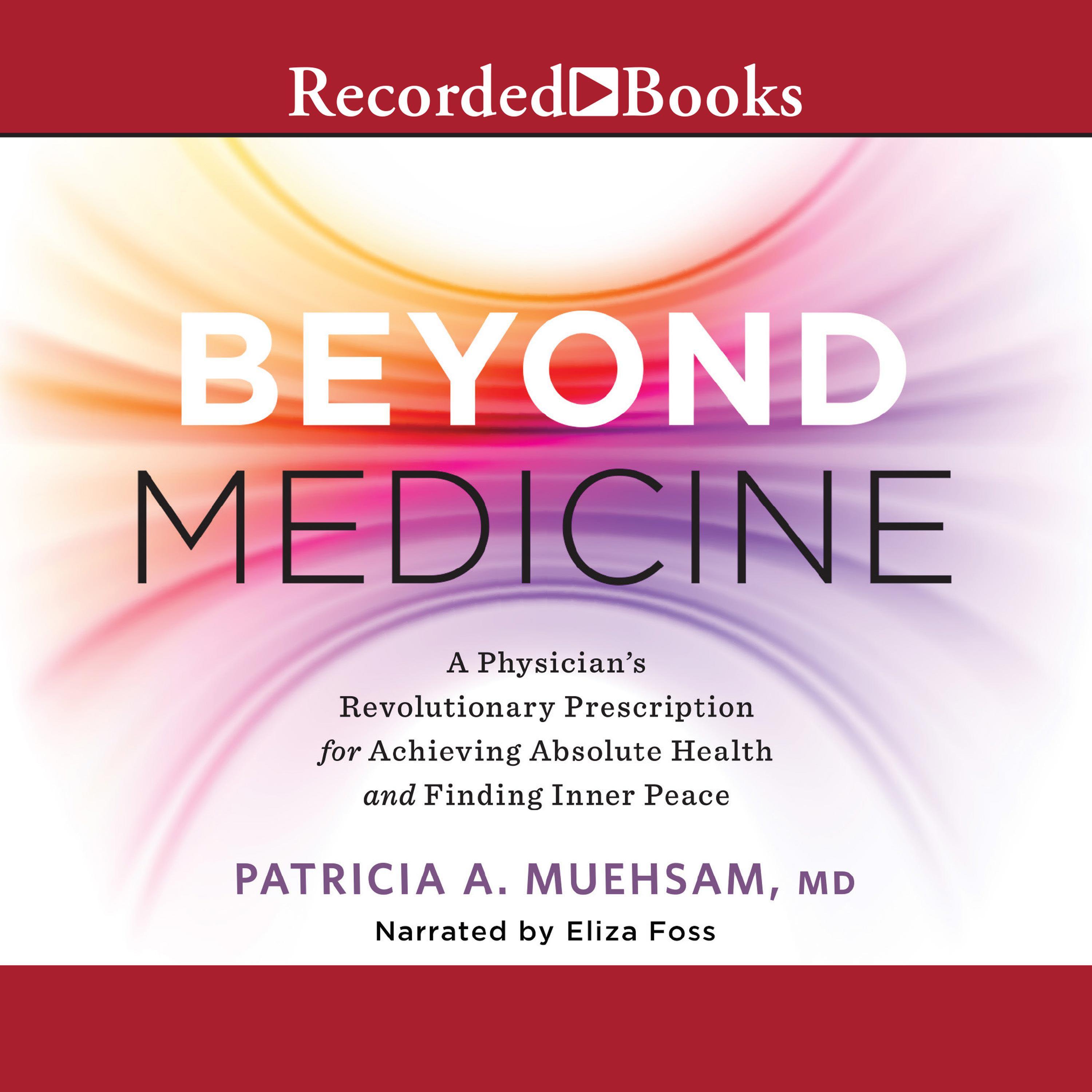 Beyond Medicine