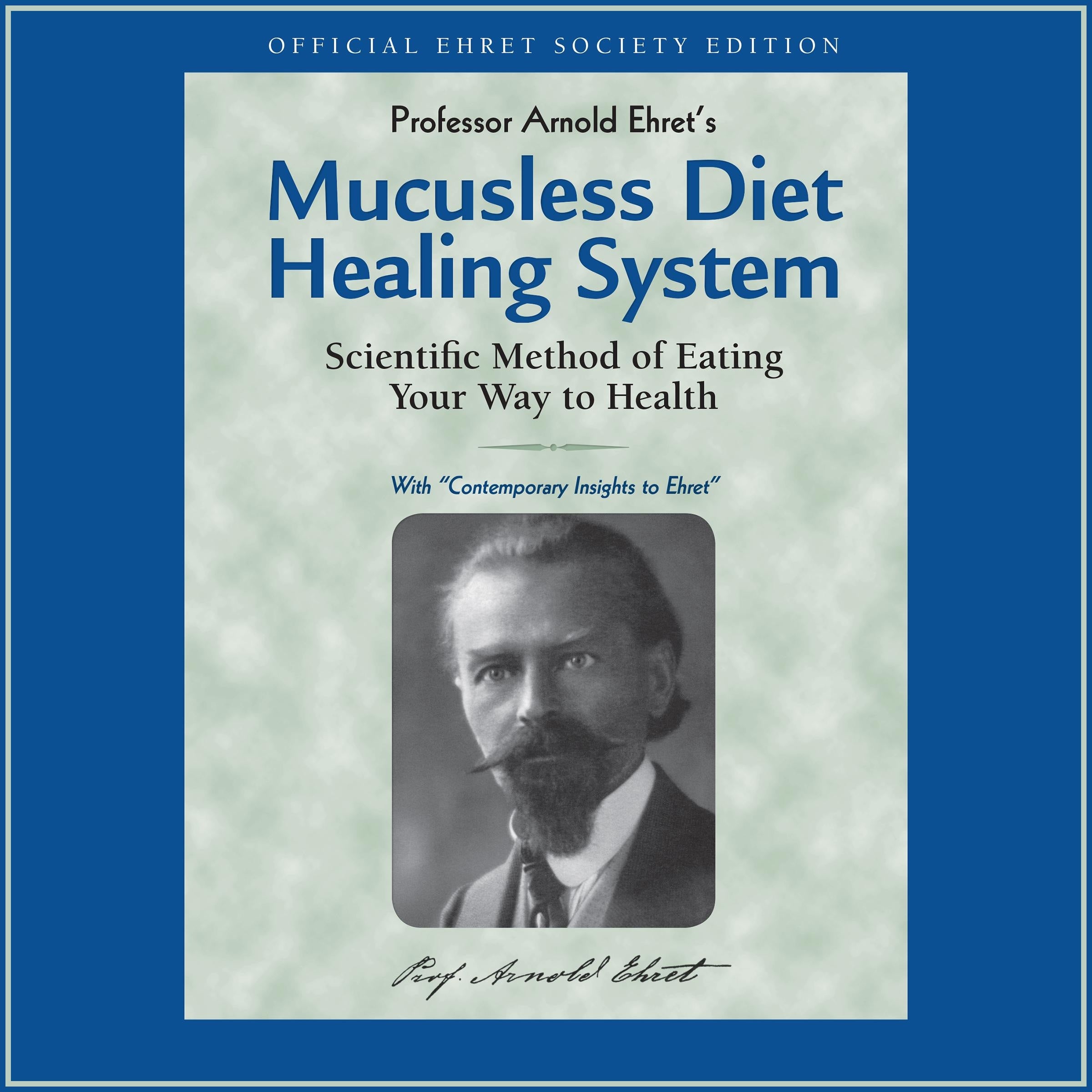 Mucusless Diet Healing System