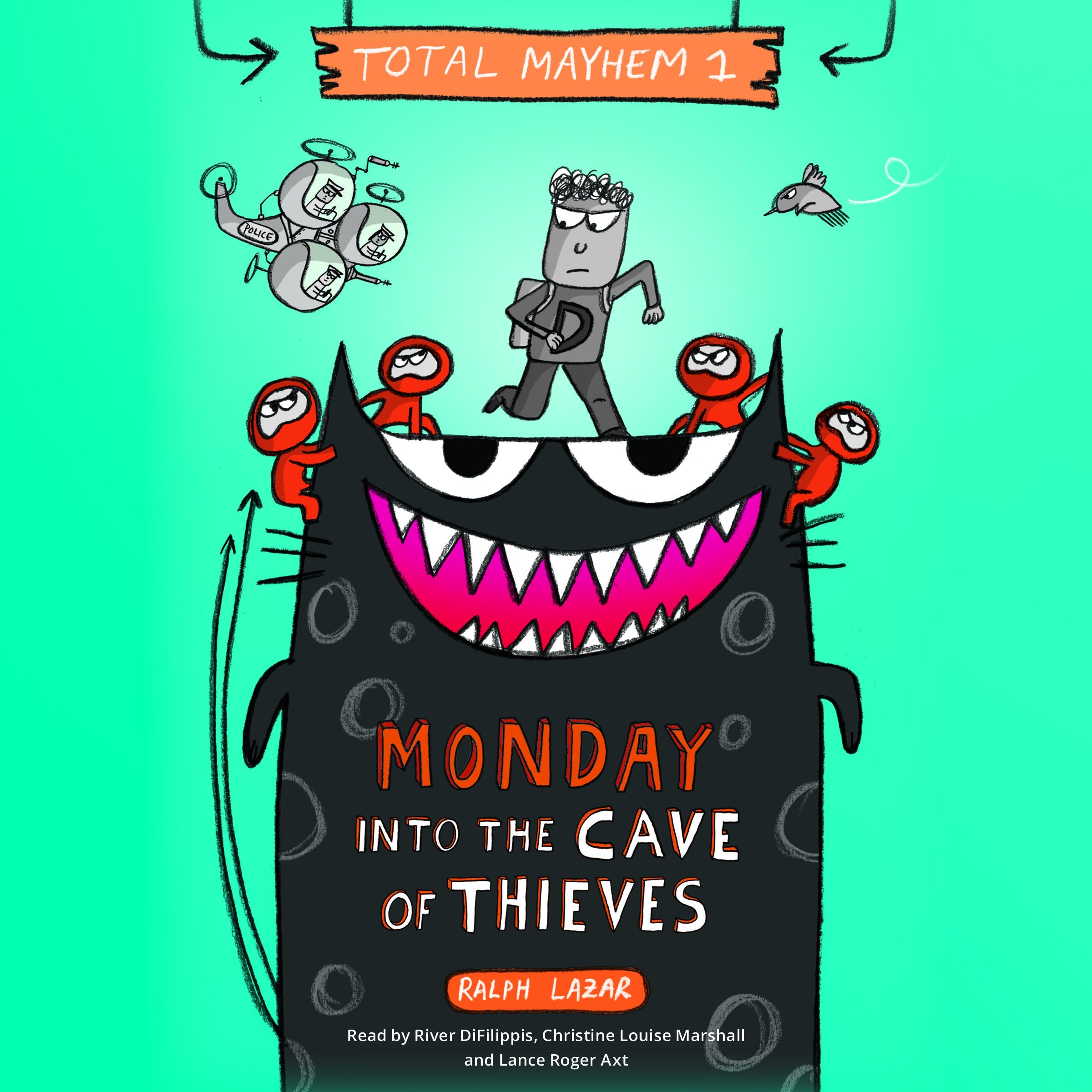 Monday – Into the Cave of Thieves (Total Mayhem #1)