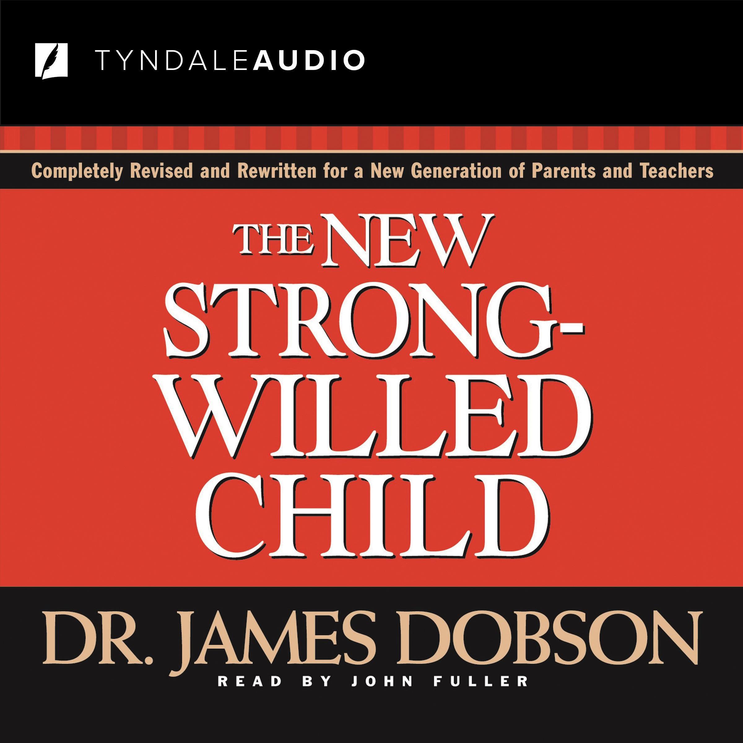 The New Strong-Willed Child