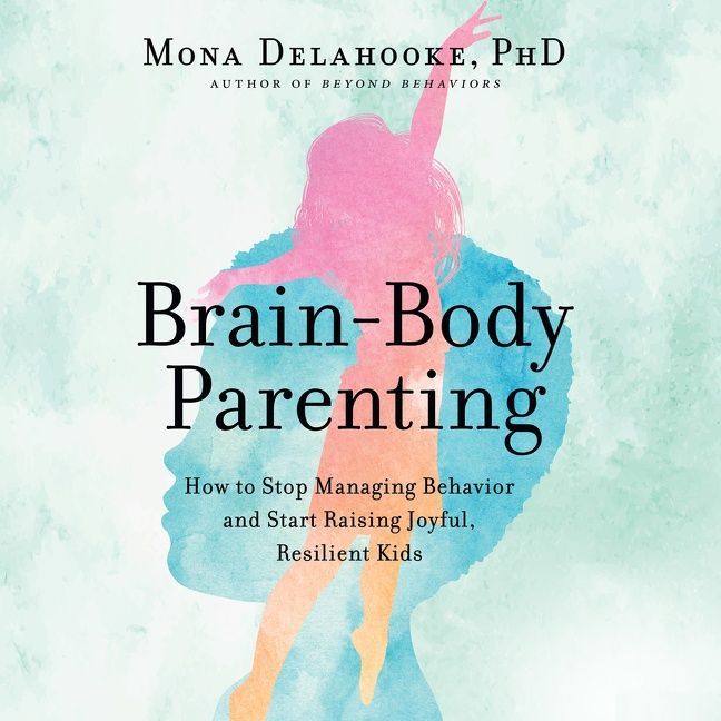 Brain-Body Parenting