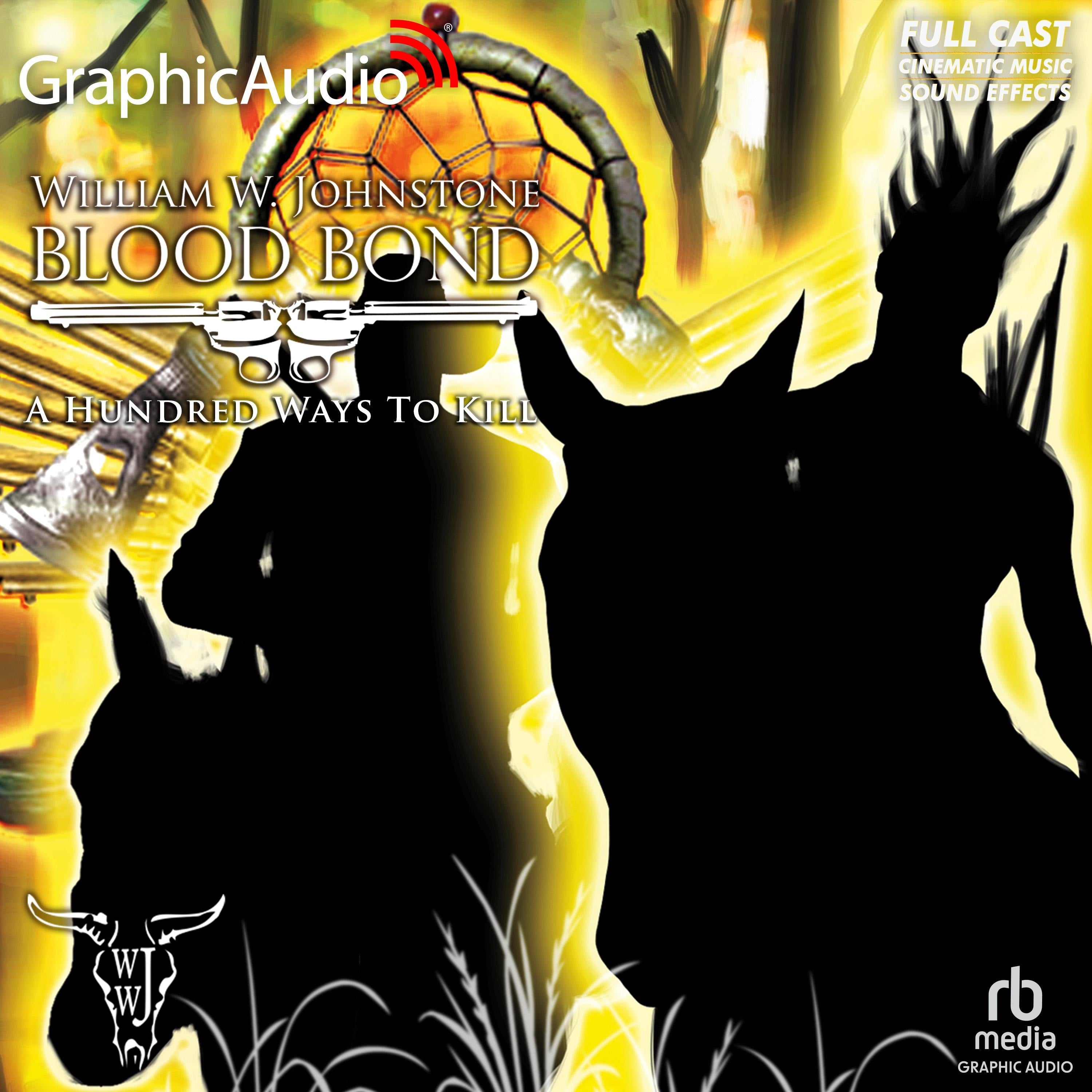 A Hundred Ways To Kill [Dramatized Adaptation]