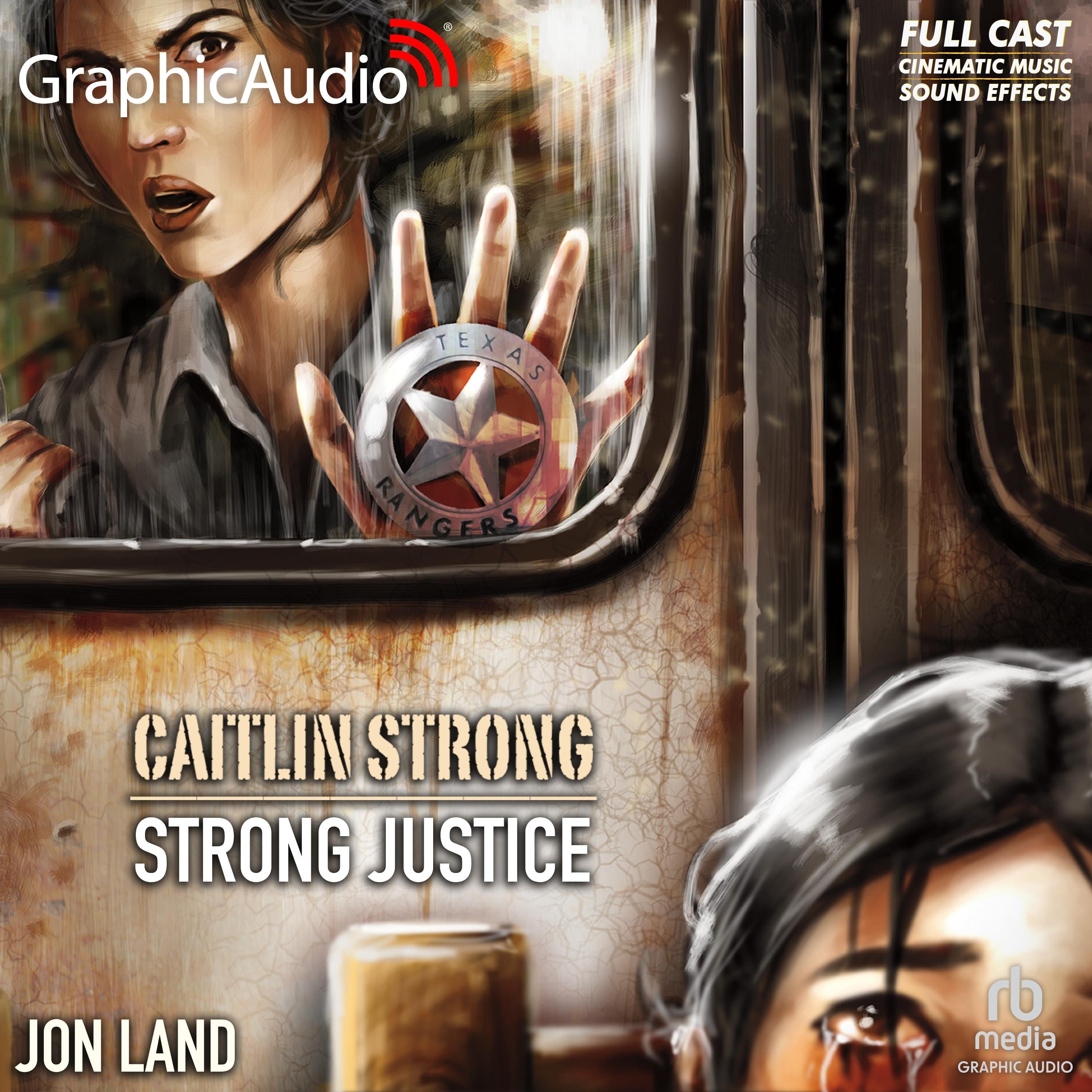 Strong Justice [Dramatized Adaptation]