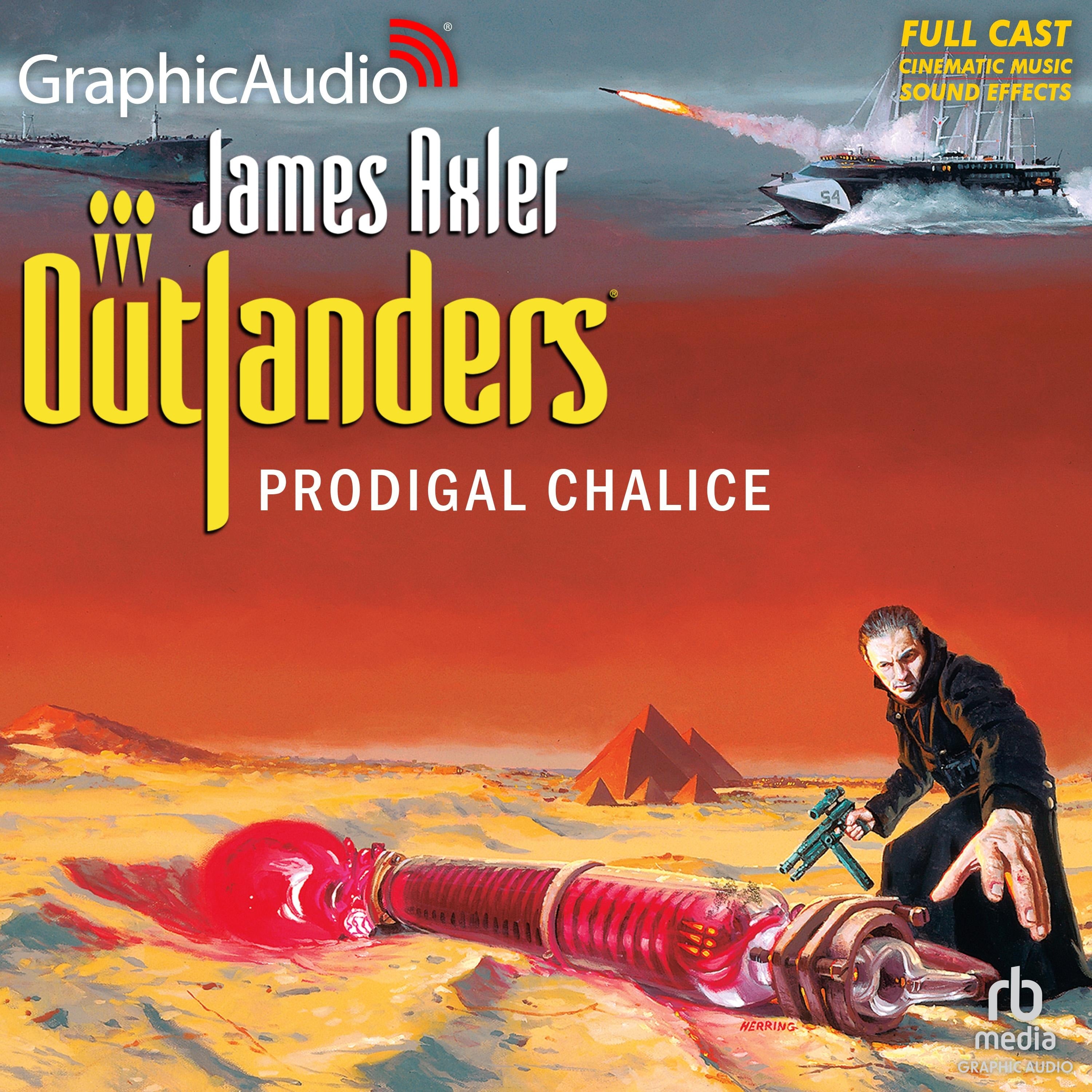 Prodigal Chalice [Dramatized Adaptation]