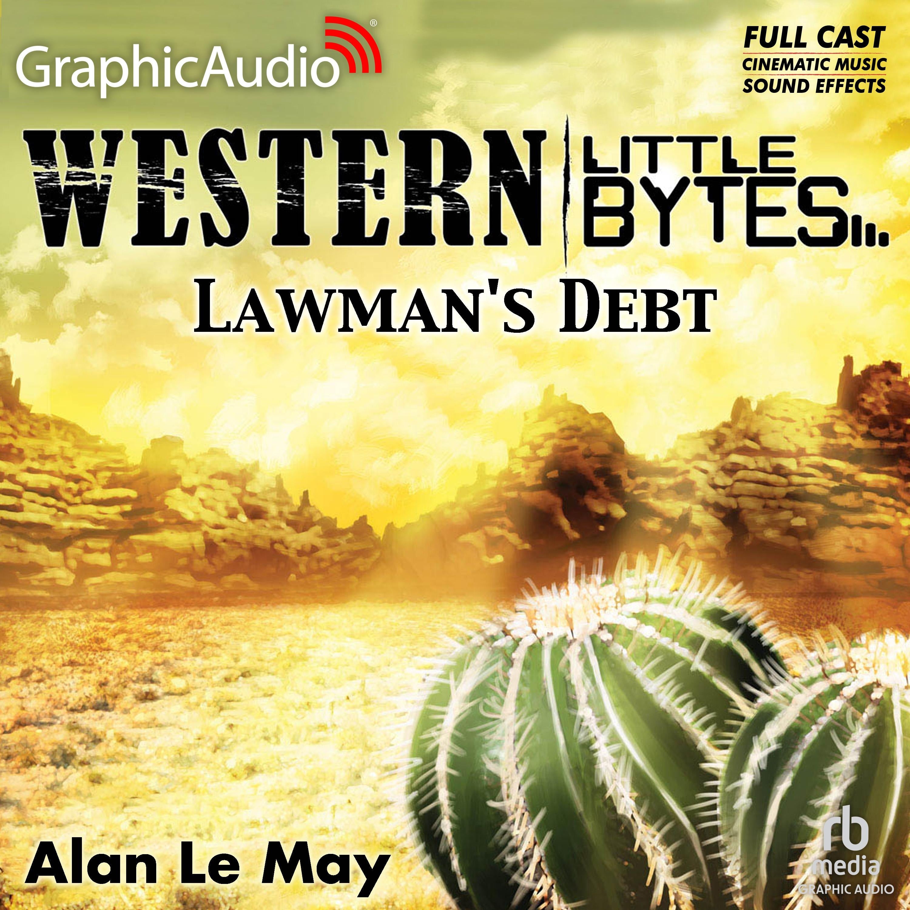 Lawman's Debt [Dramatized Adaptation]