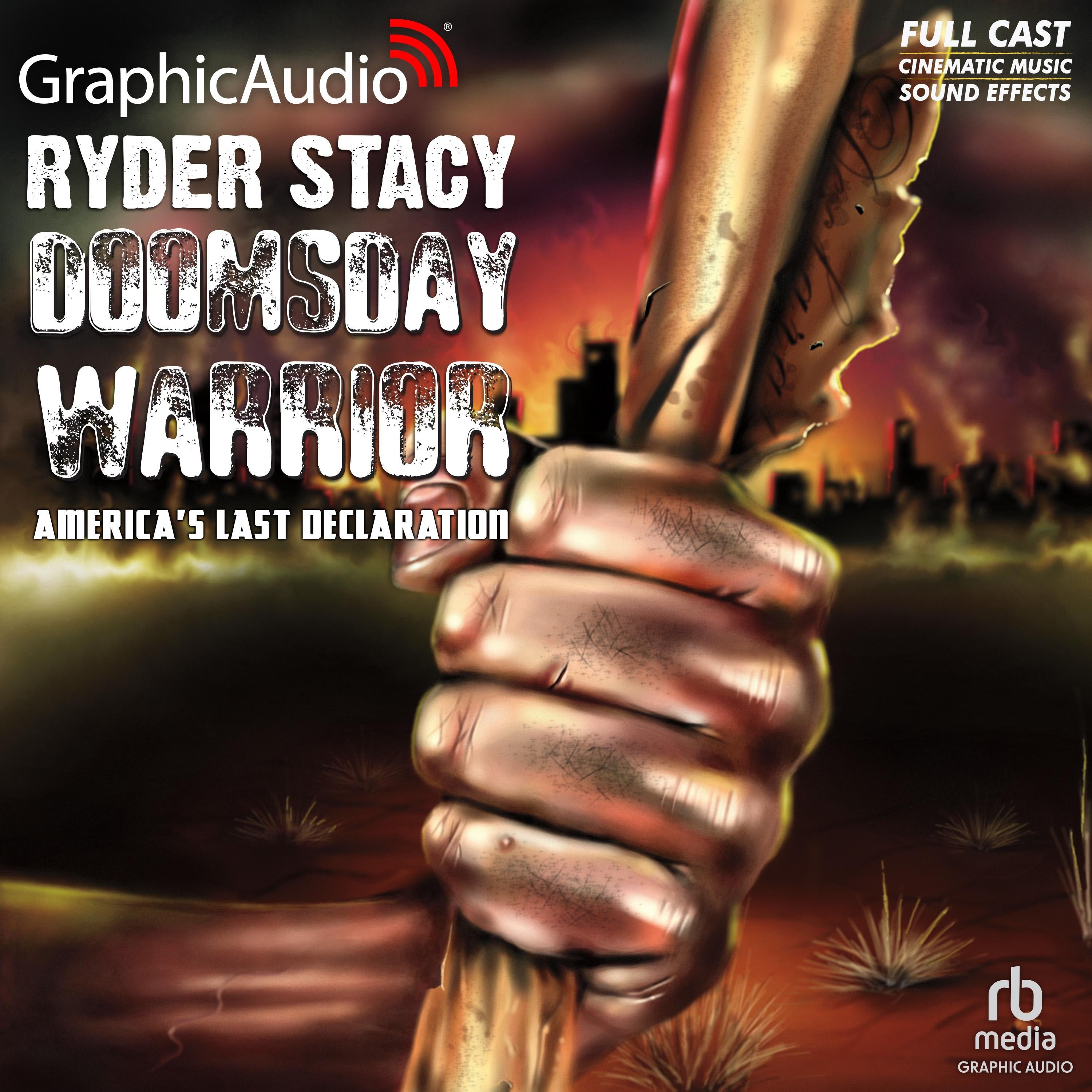 America's Last Declaration [Dramatized Adaptation]