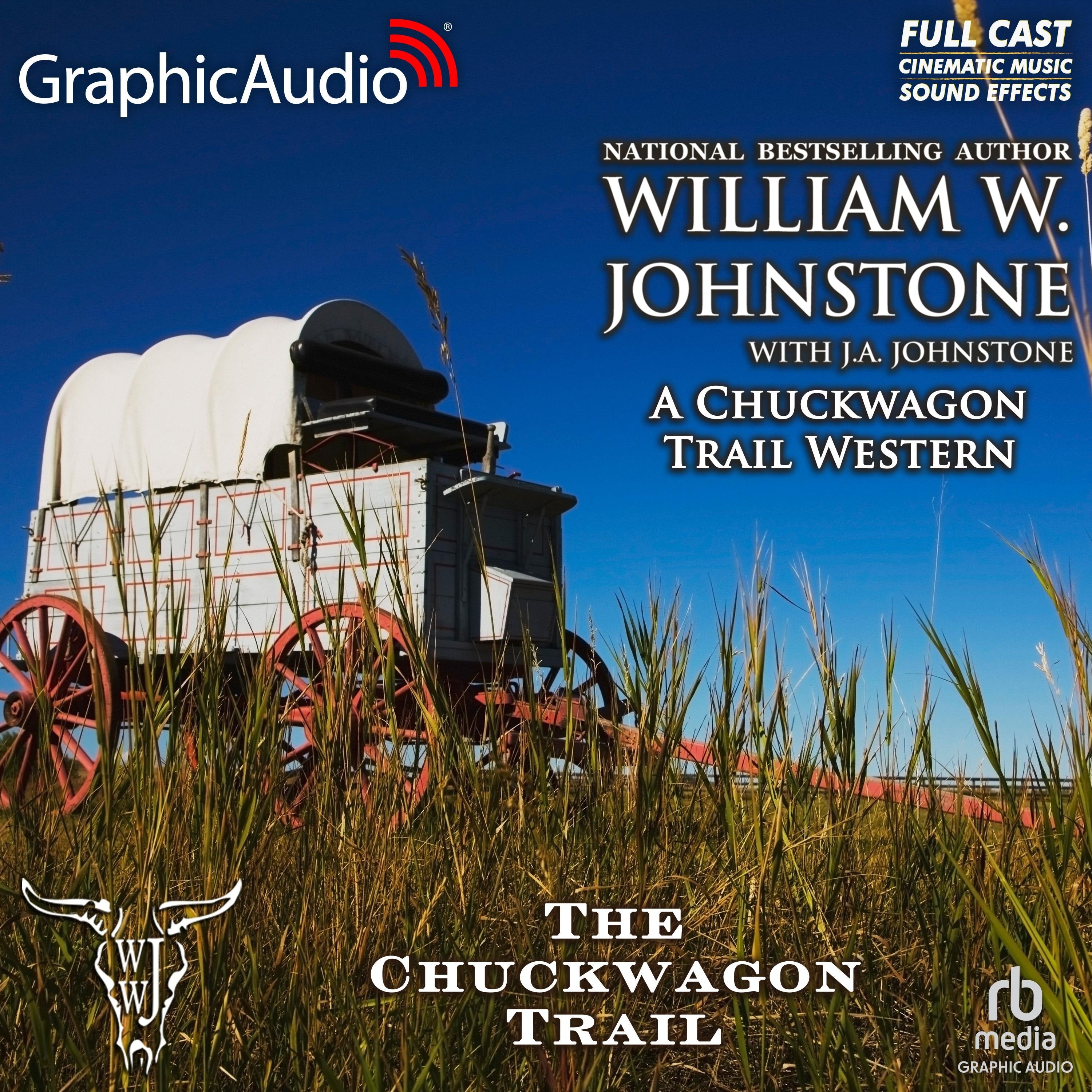 The Chuckwagon Trail [Dramatized Adaptation]