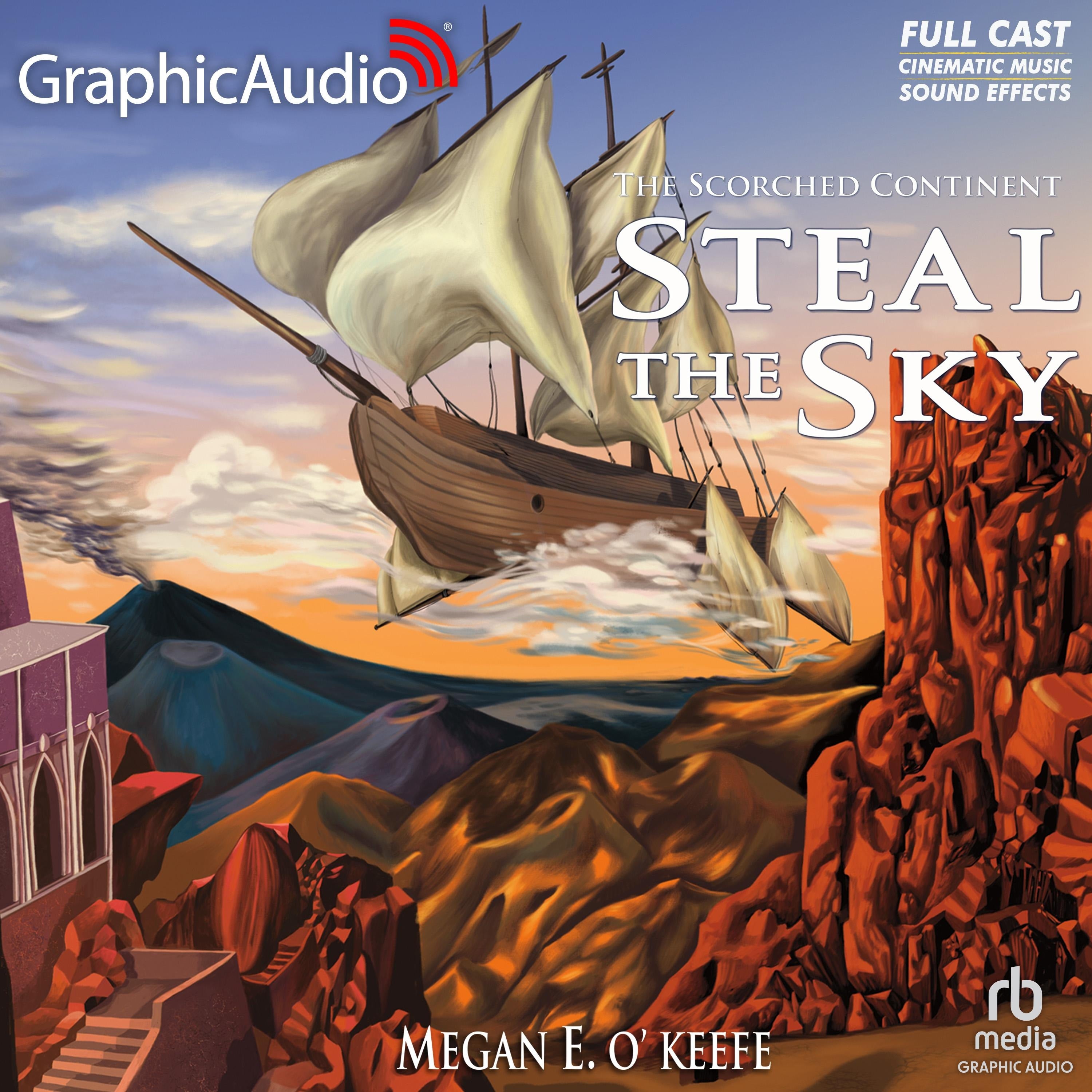 Steal the Sky [Dramatized Adaptation]