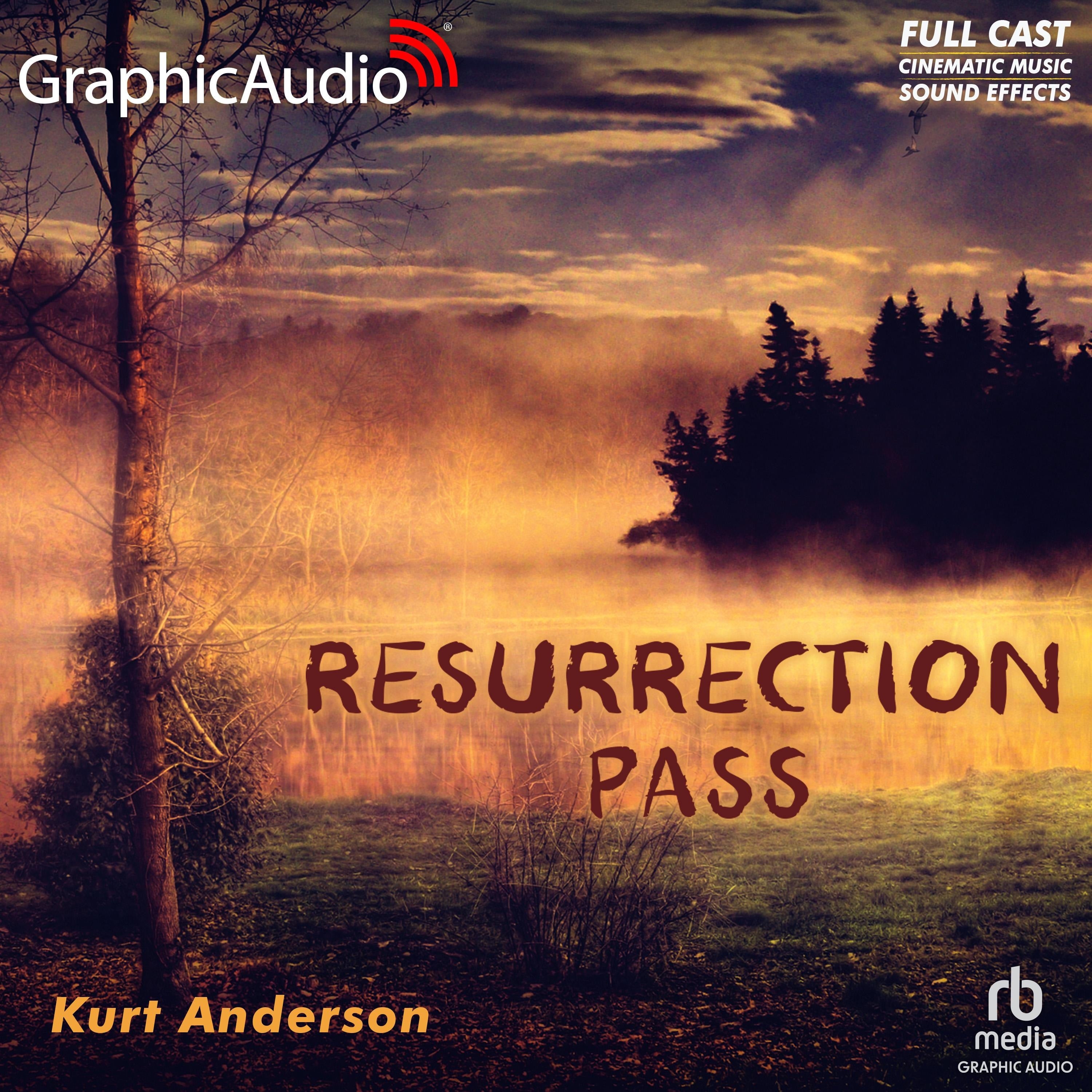 Resurrection Pass [Dramatized Adaptation]