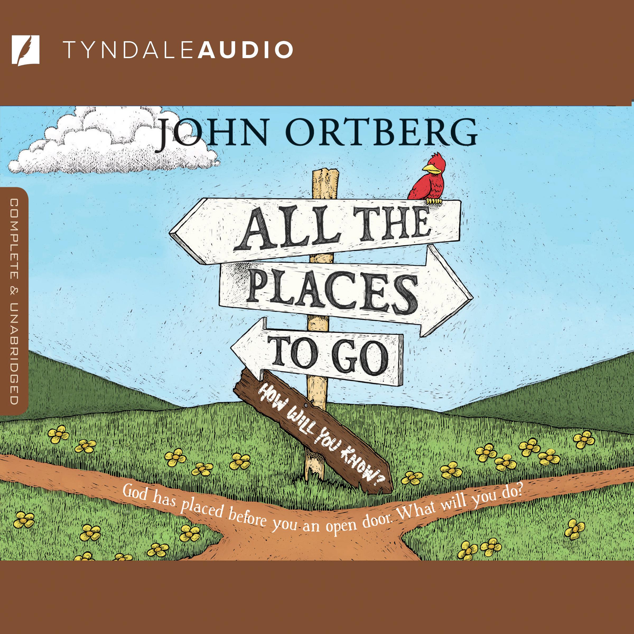 All the Places to Go . . . How Will You Know?