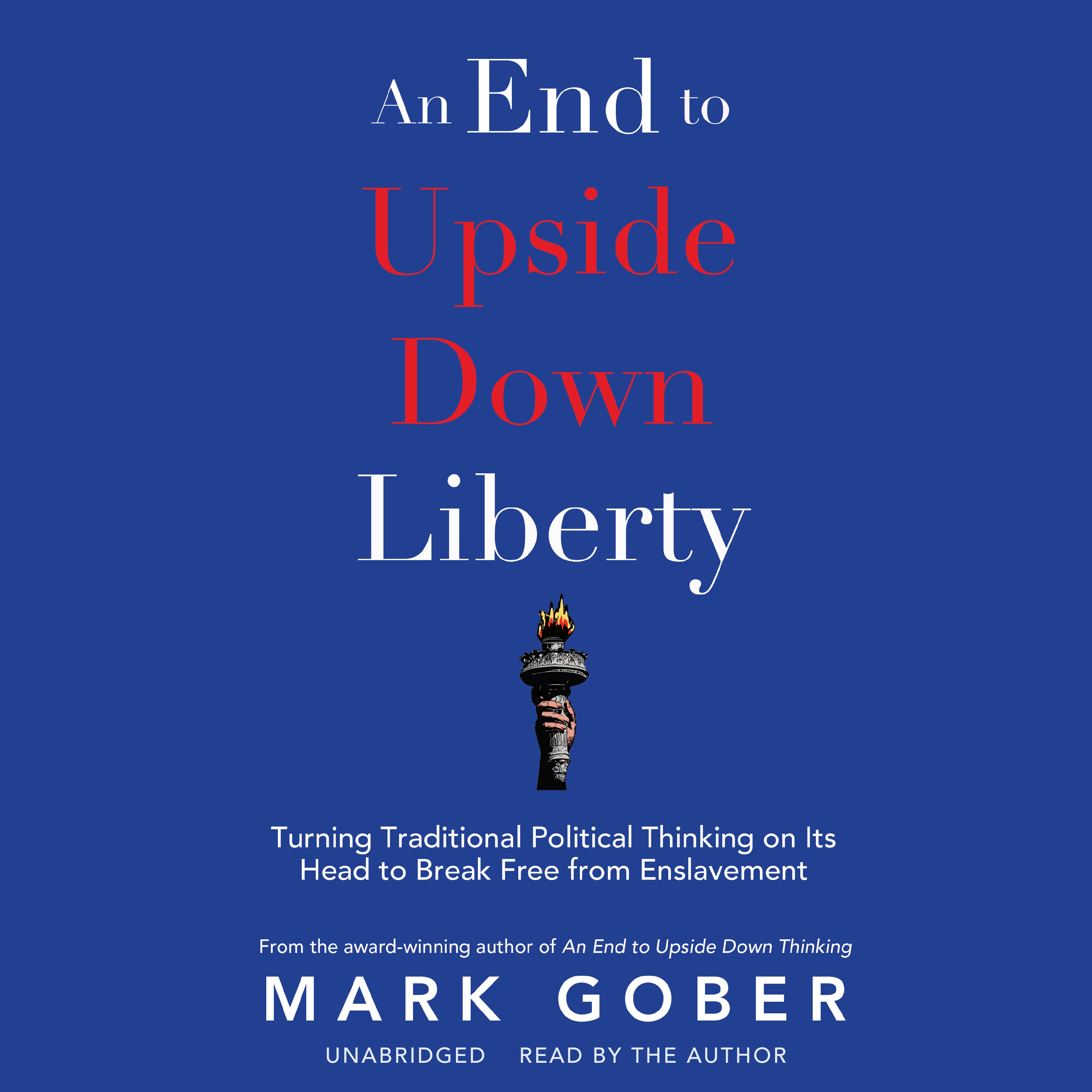 An End to Upside Down Liberty