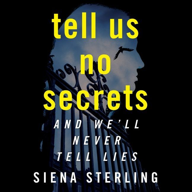 Tell Us No Secrets