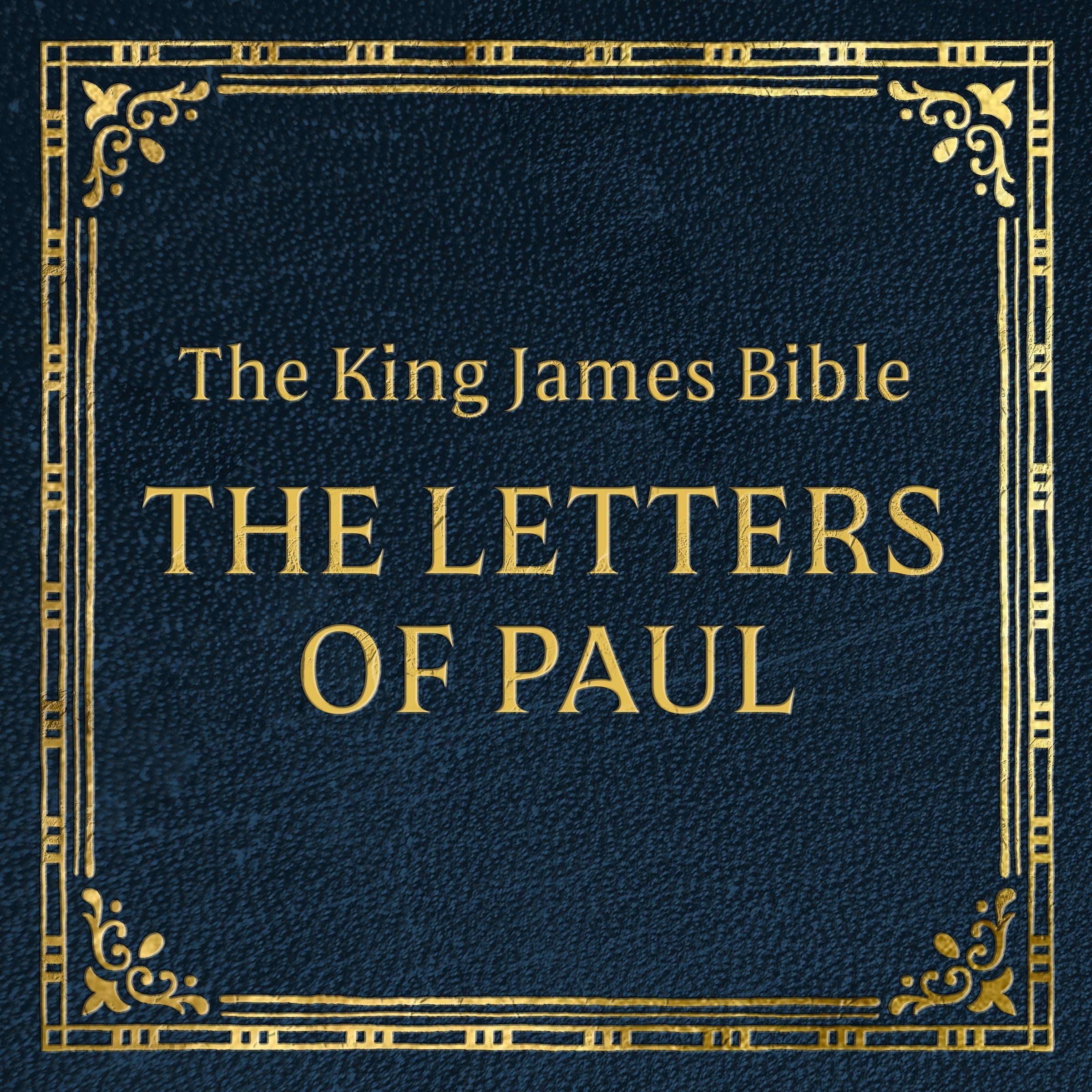 King James Version Holy Bible - The Letters of Paul