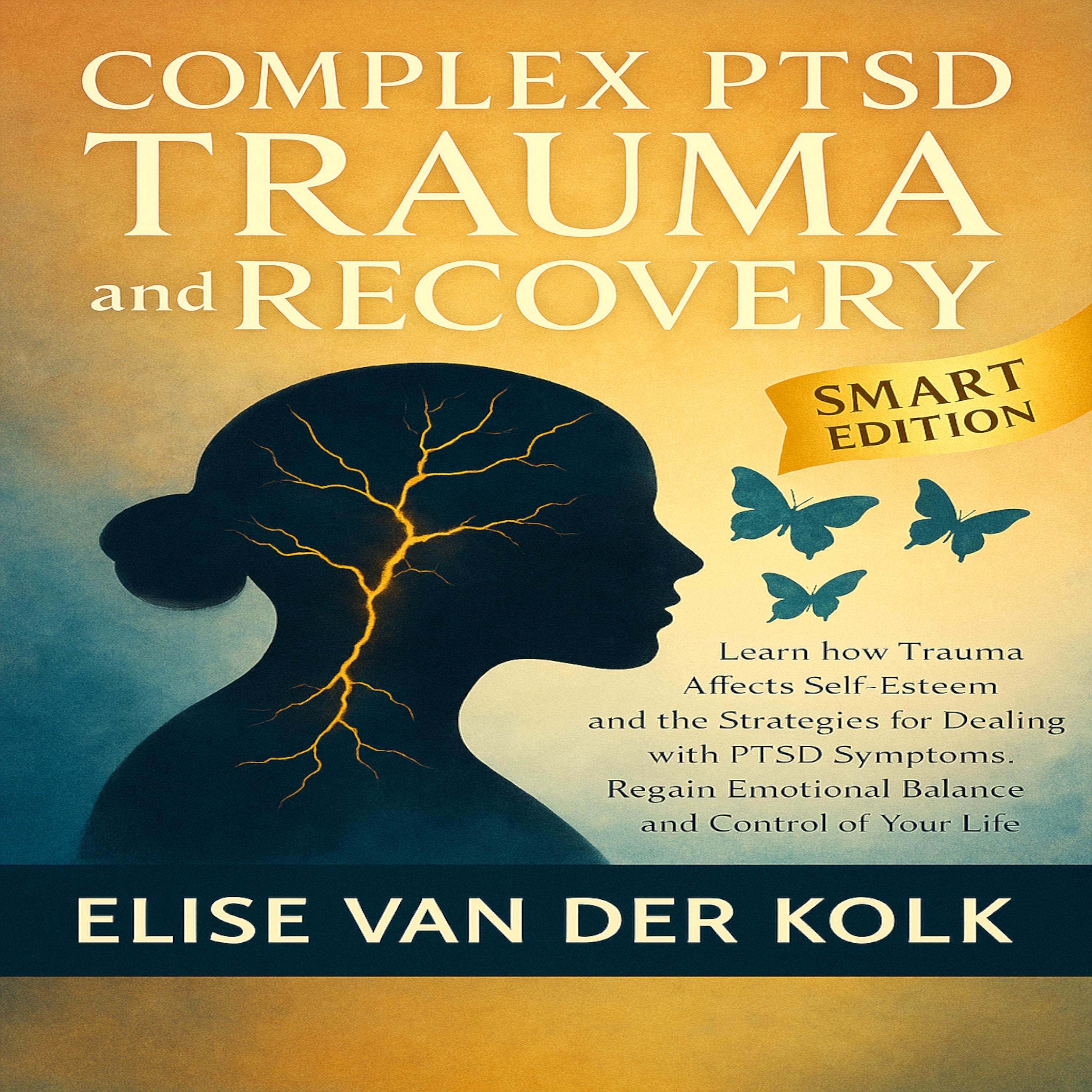 COMPLEX PTSD TRAUMA and RECOVERY - SMART EDITION