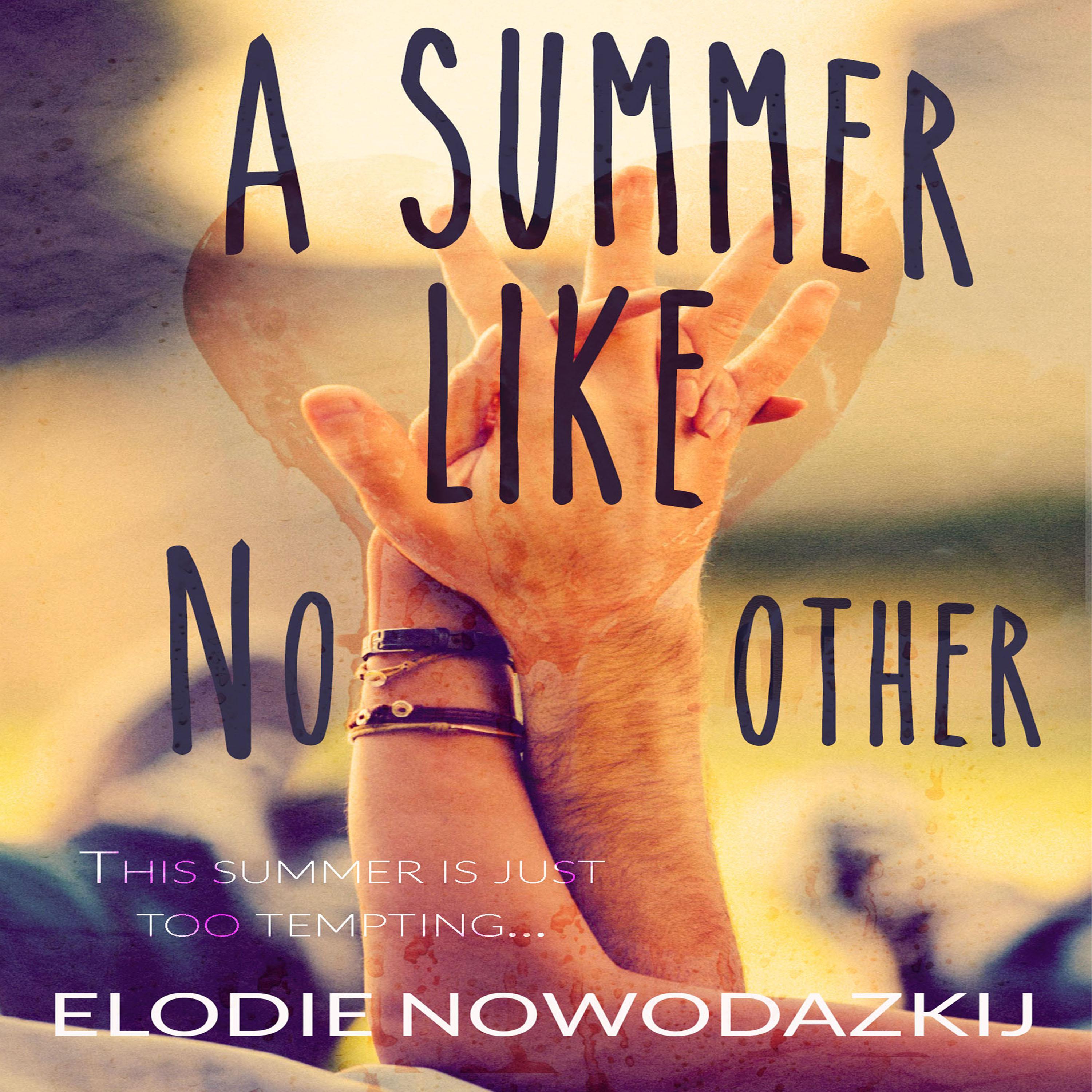 A Summer Like No Other