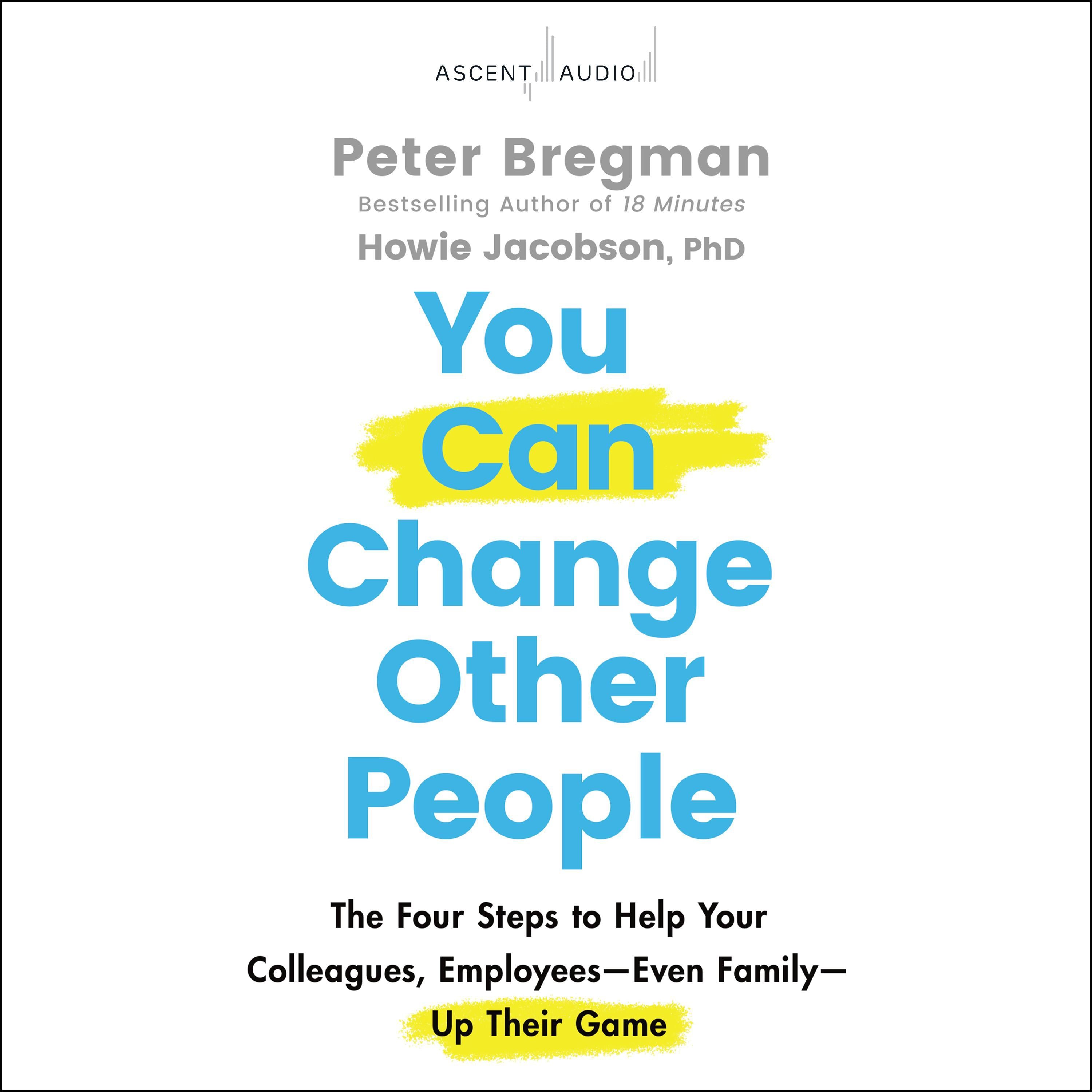 You Can Change Other People