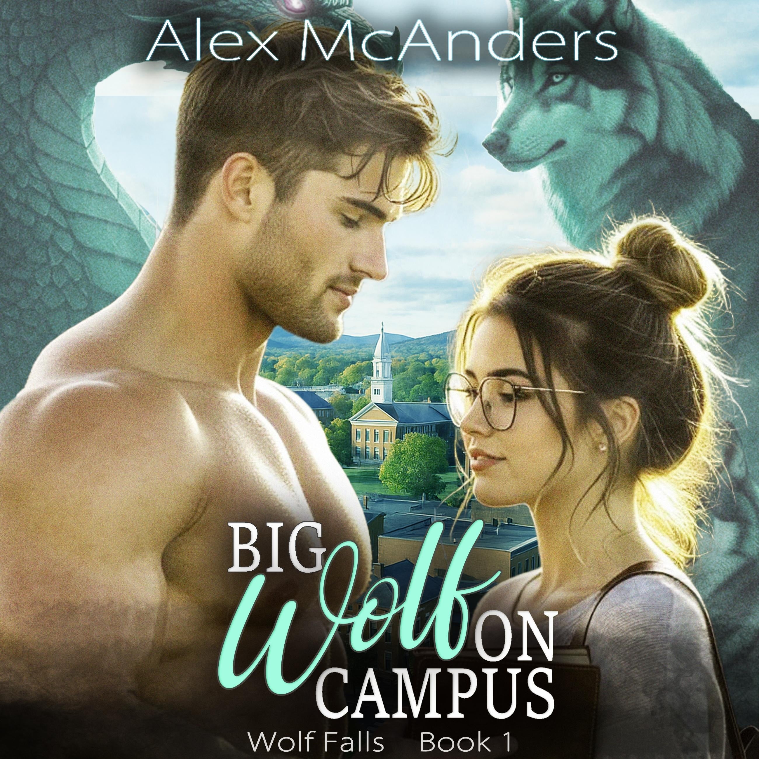 Big Wolf on Campus: Fated Mates Wolf Shifter Romance