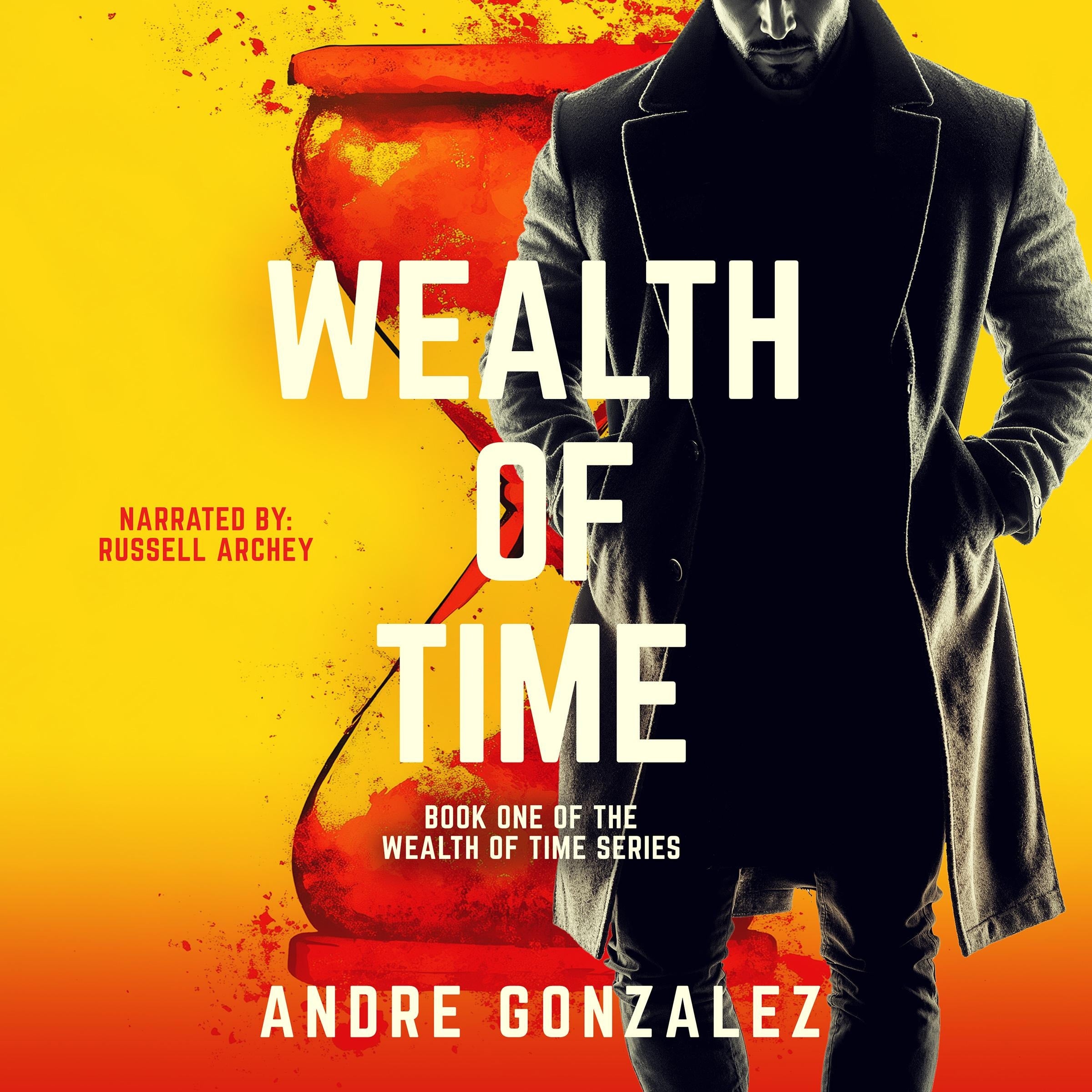 Wealth of Time (Wealth of Time Series, Book 1)
