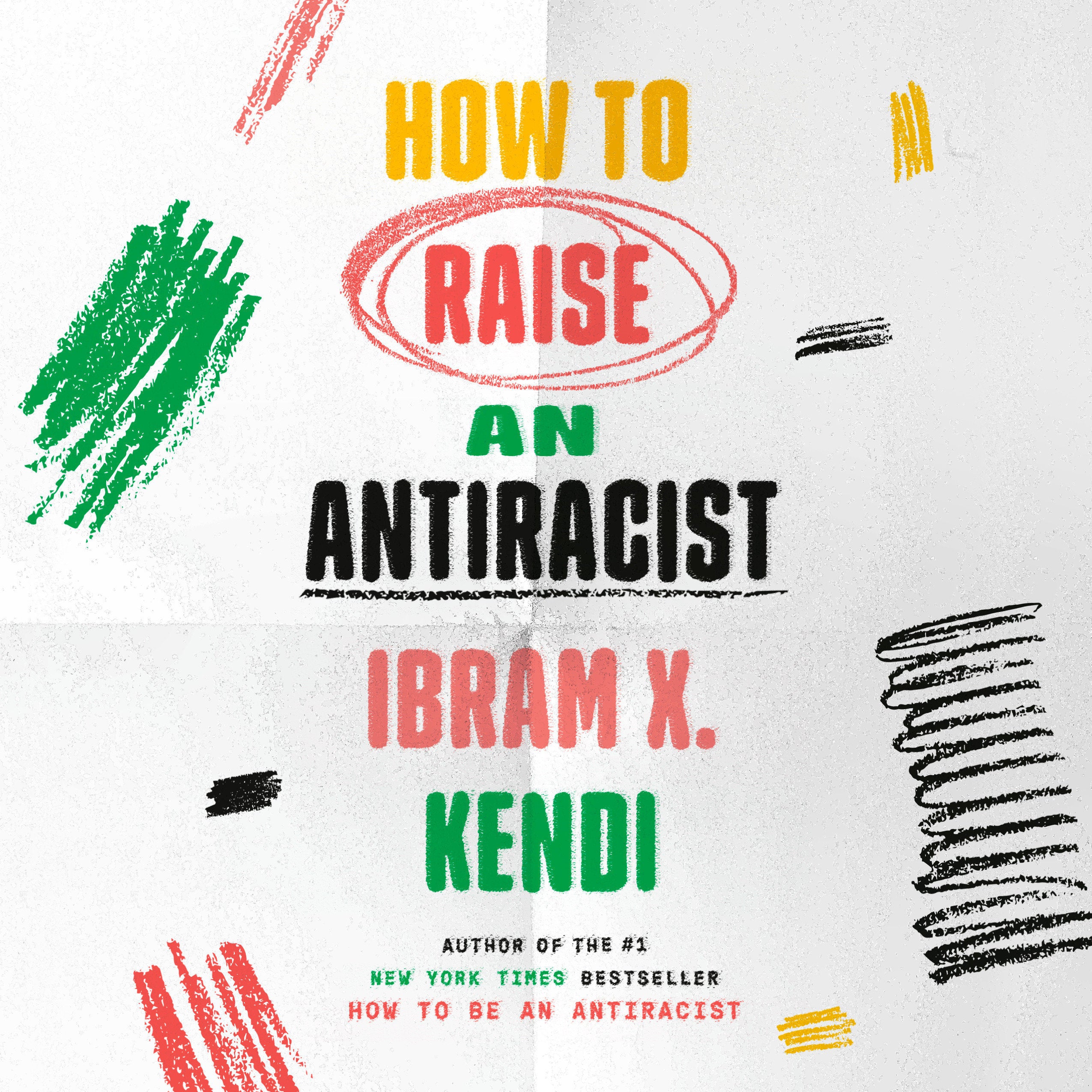 How to Raise an Antiracist