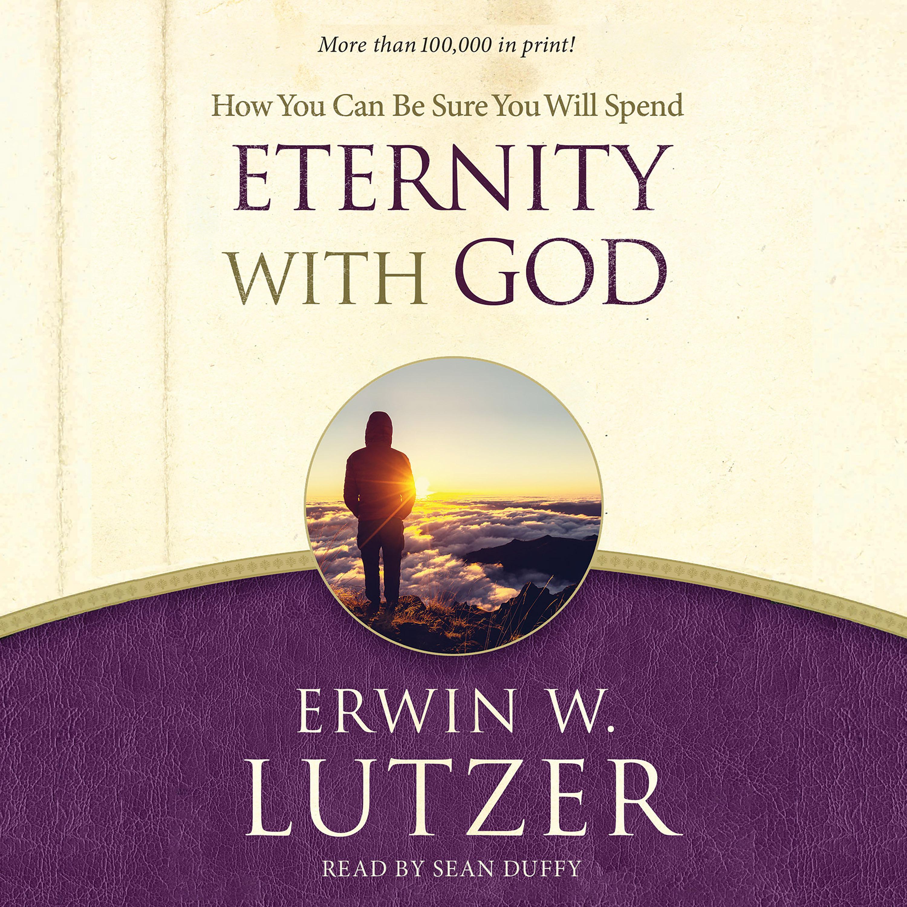 How You Can Be Sure You Will Spend Eternity with God