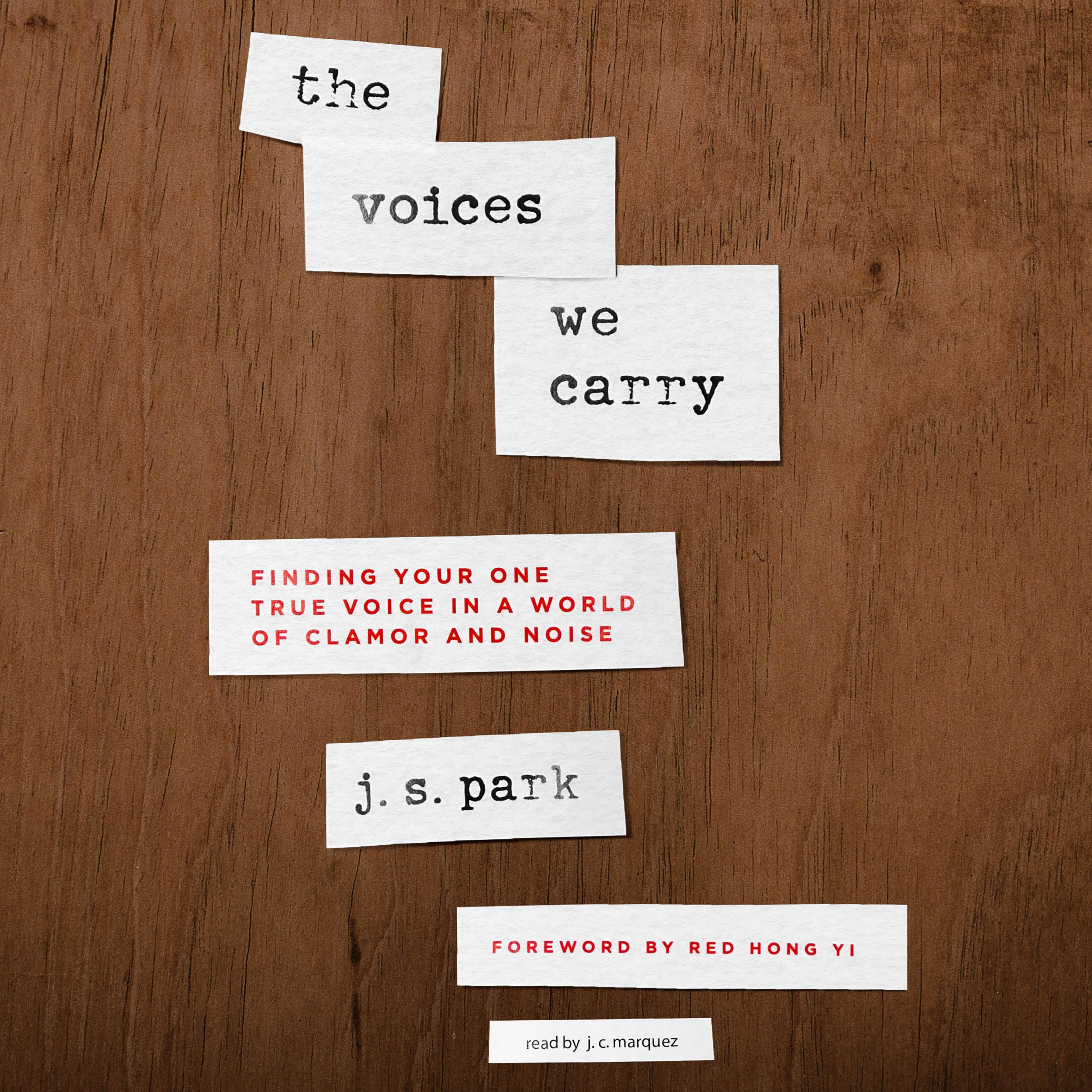 The Voices We Carry