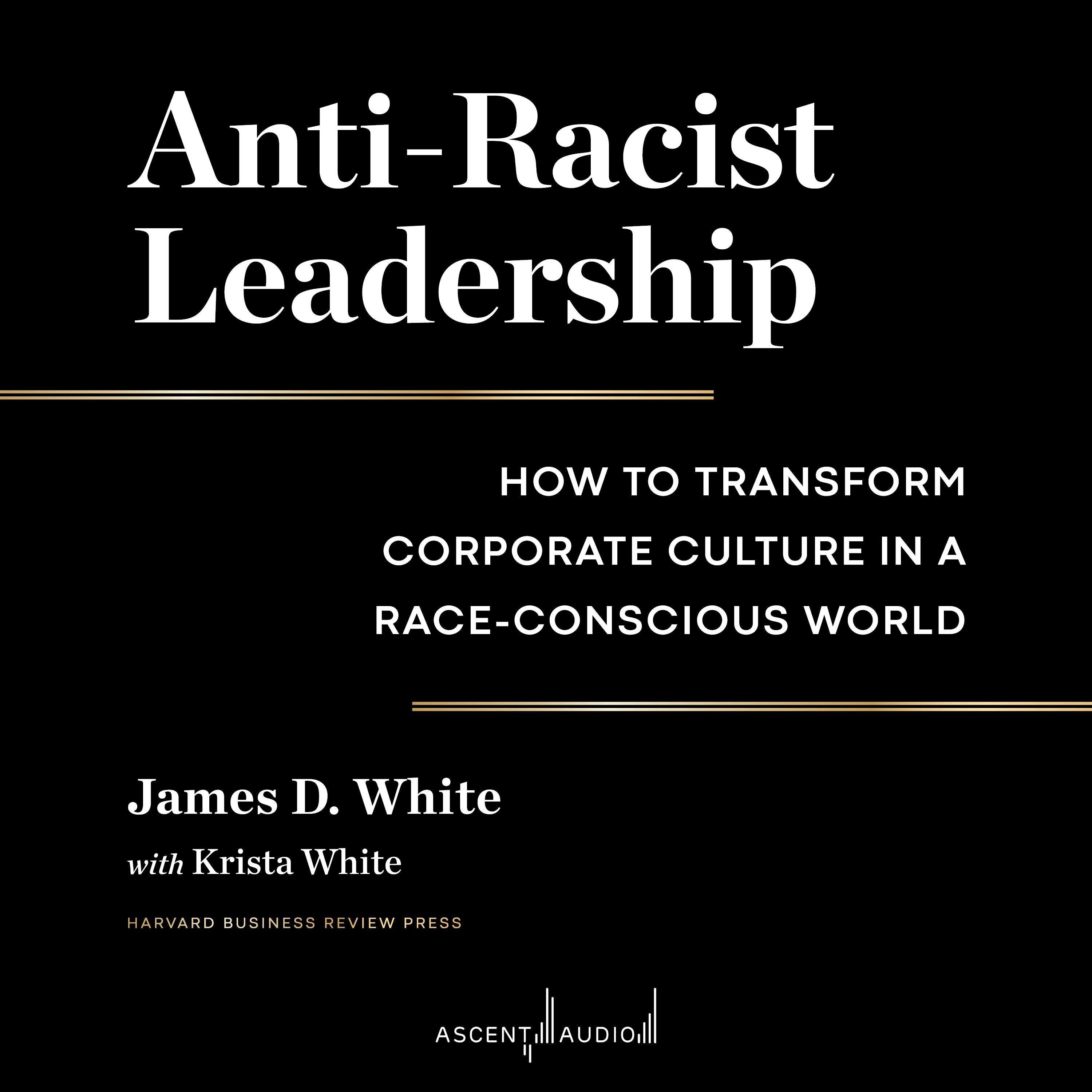Anti-Racist Leadership