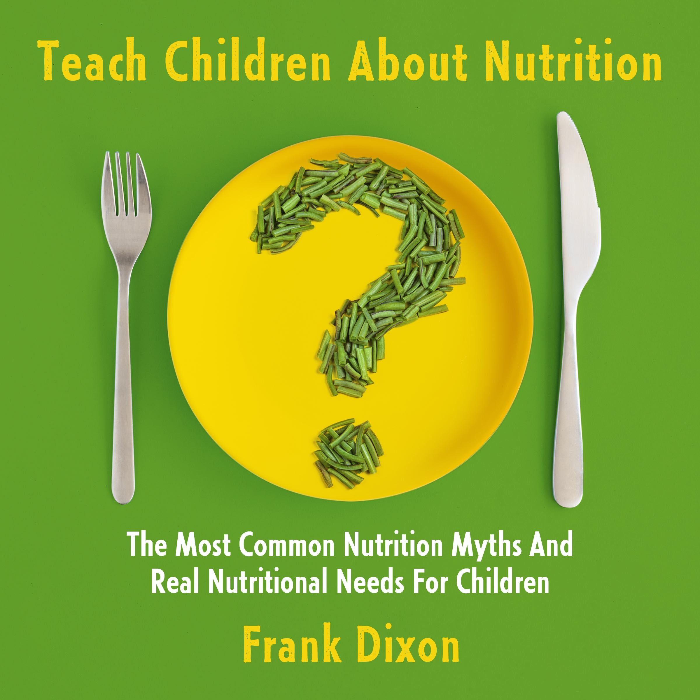 Teach Children About Nutrition