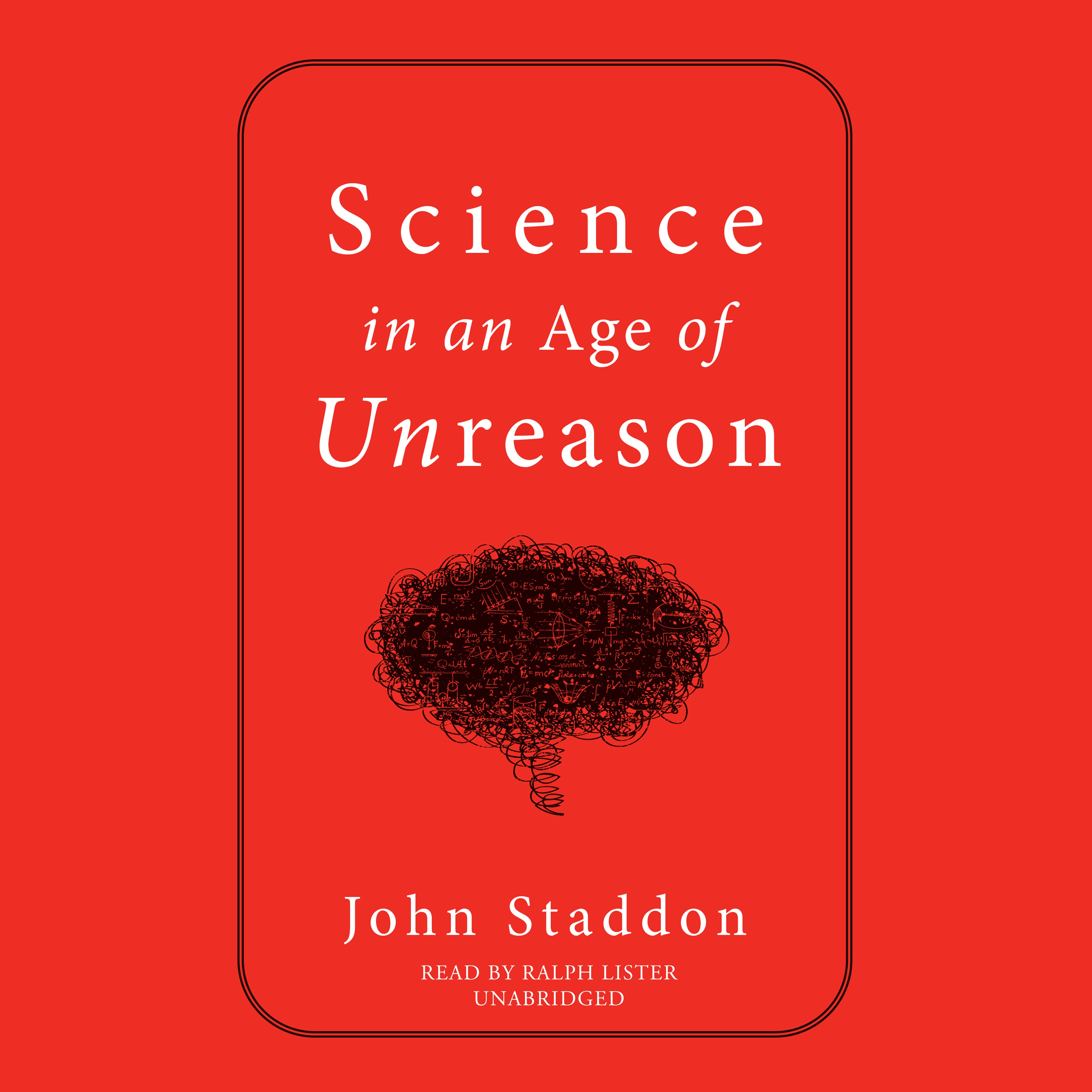 Science in an Age of Unreason