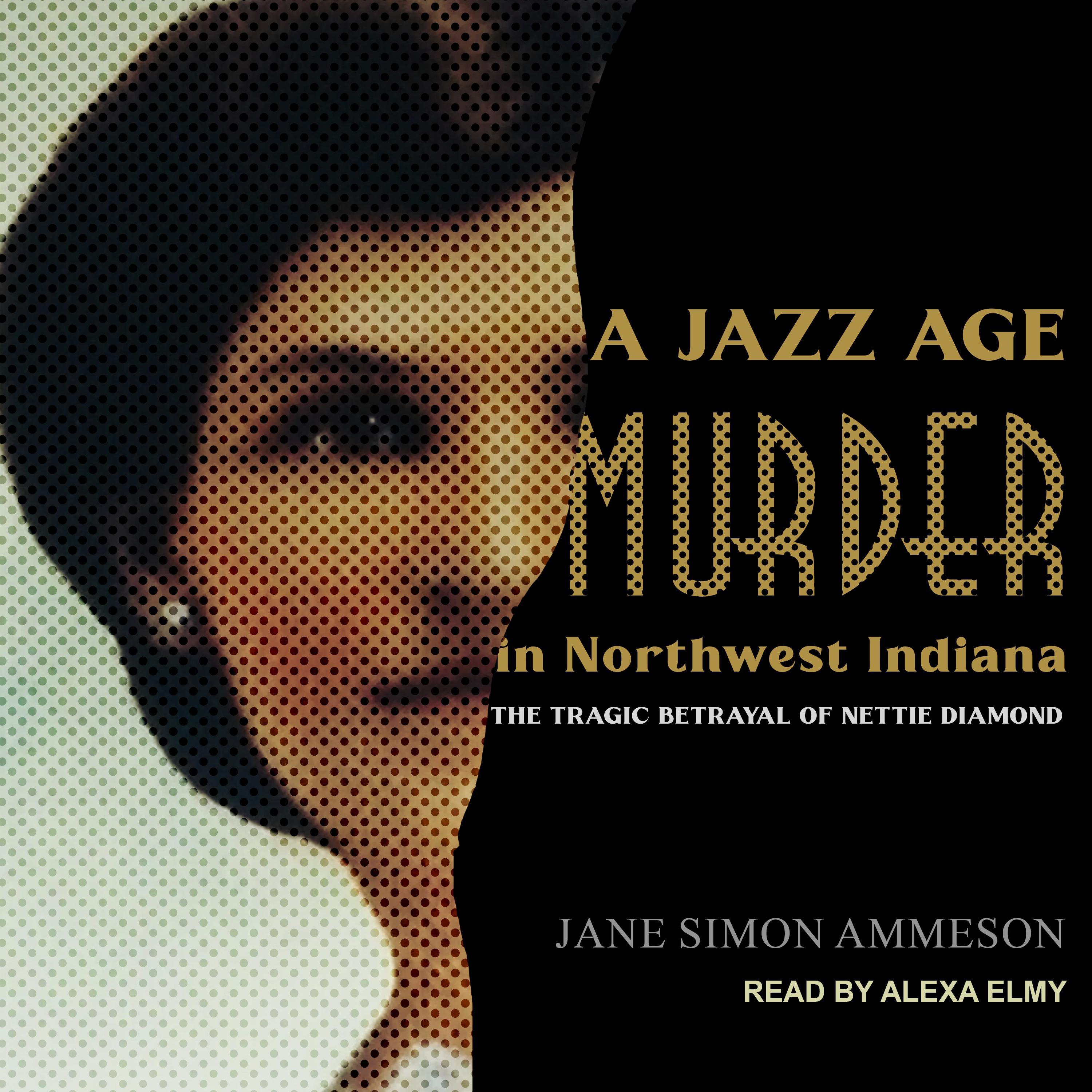 A Jazz Age Murder in Northwest Indiana