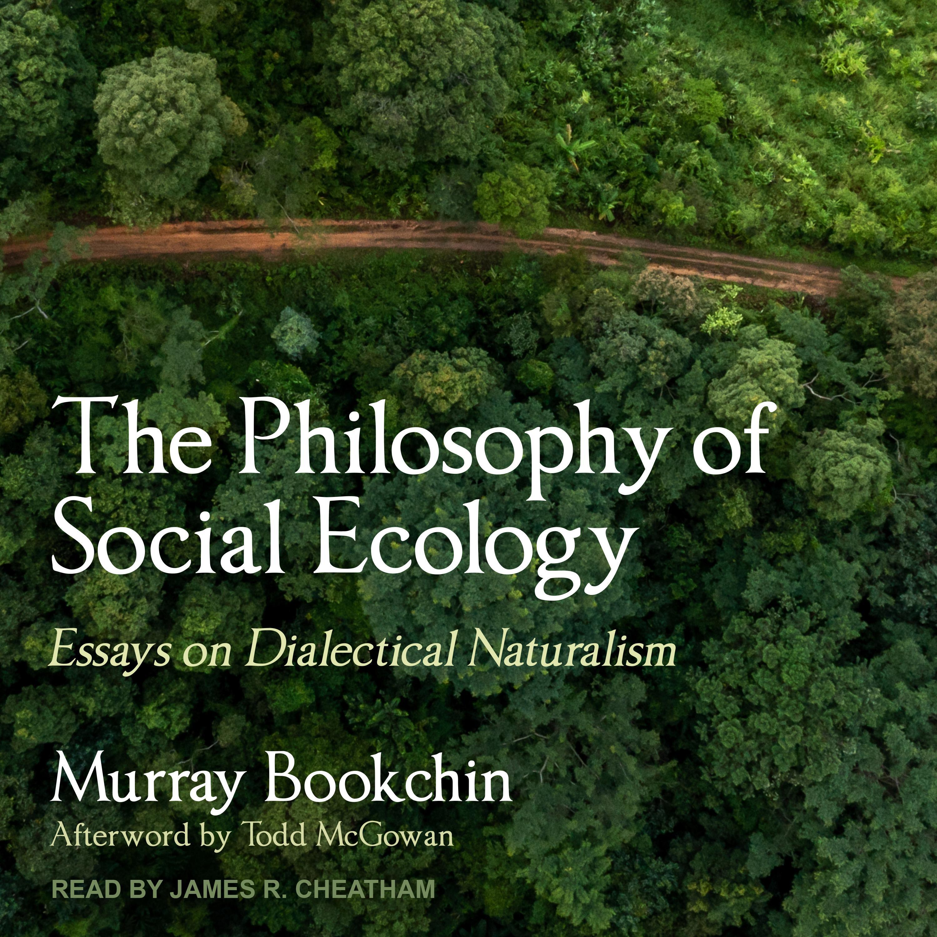 The Philosophy of Social Ecology