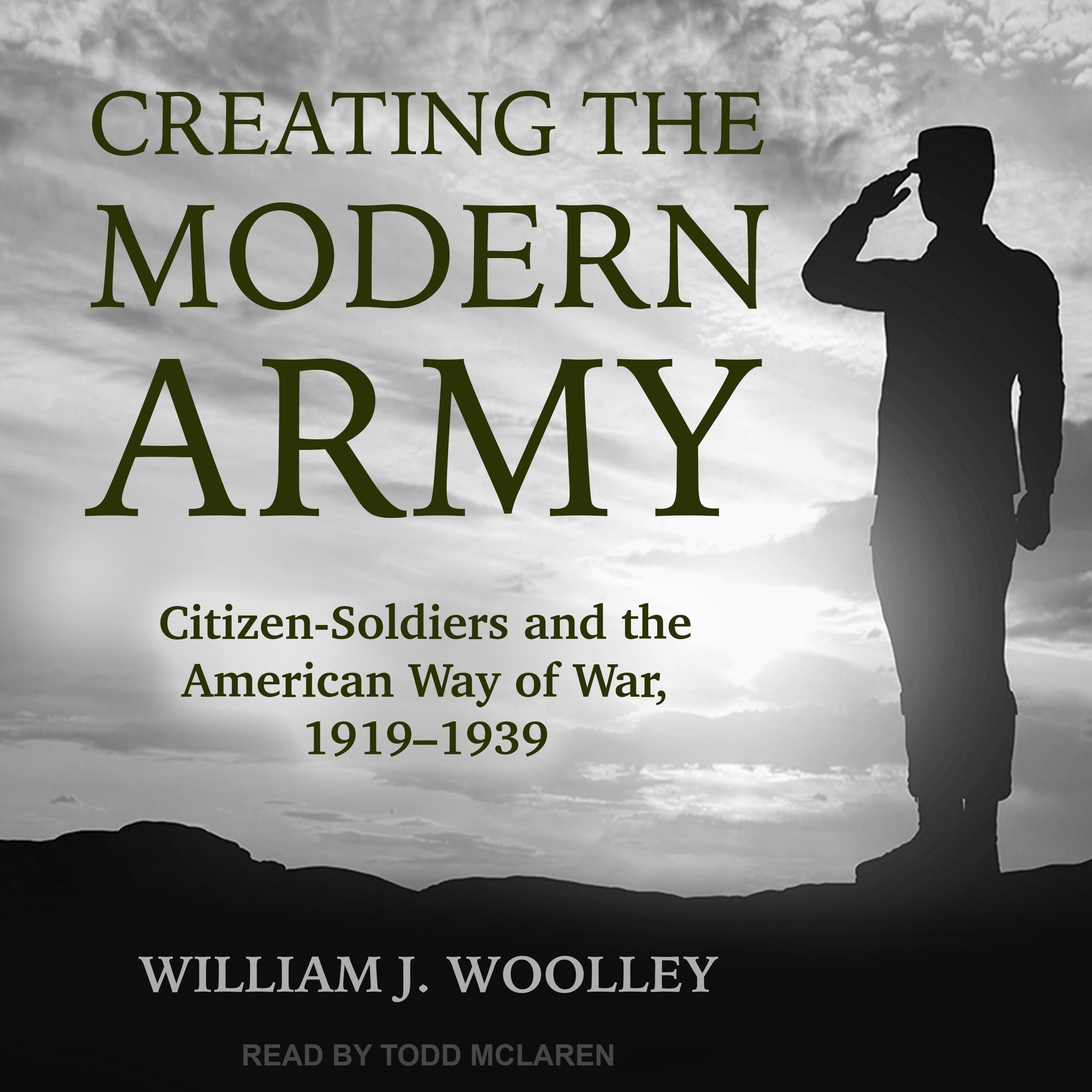 Creating the Modern Army