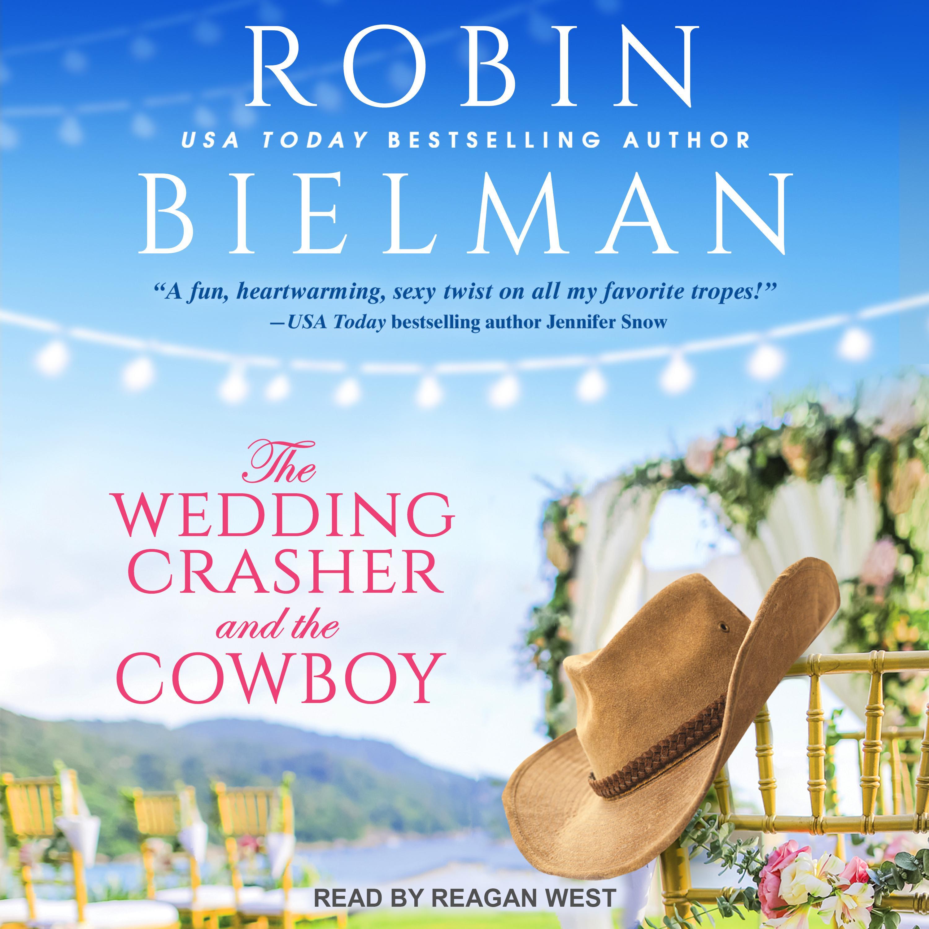 The Wedding Crasher and the Cowboy