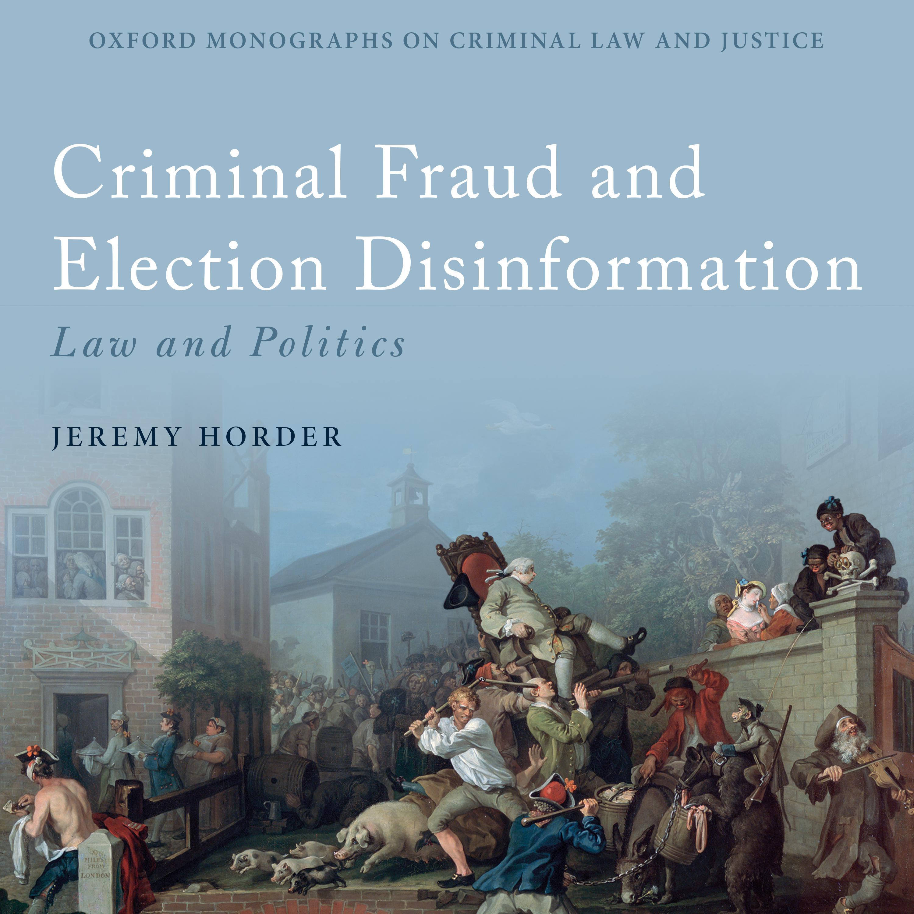 Criminal Fraud and Election Disinformation