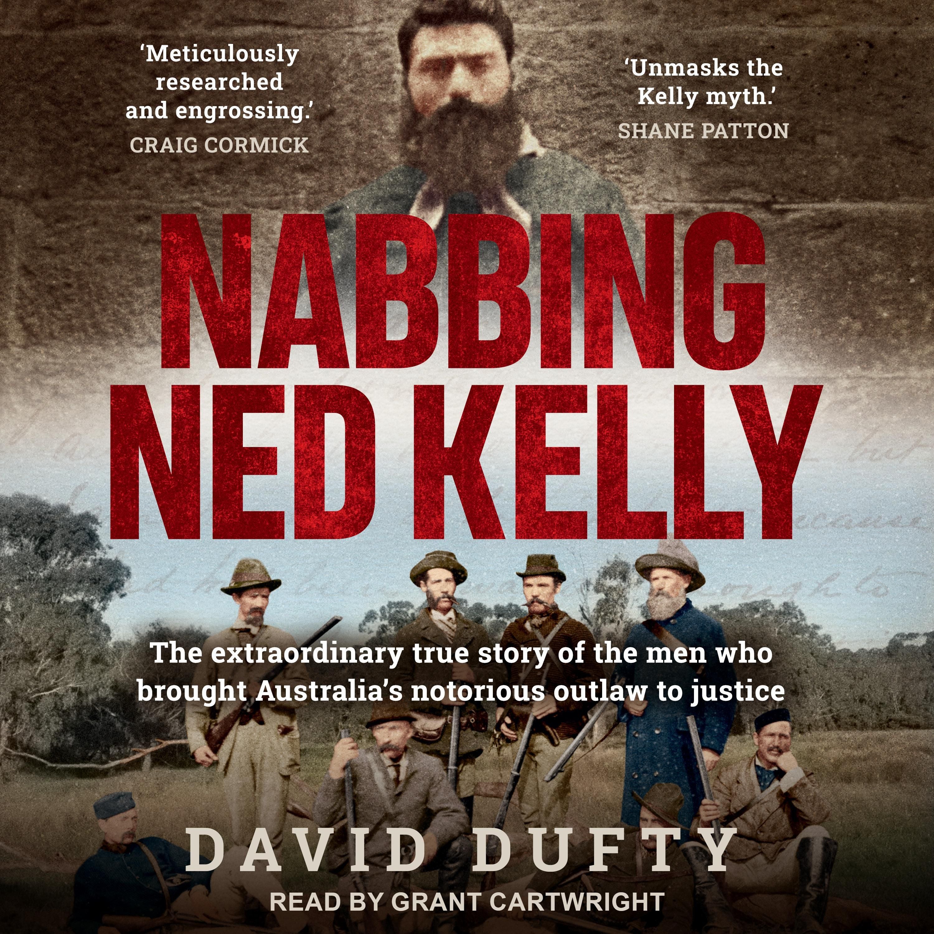 Nabbing Ned Kelly