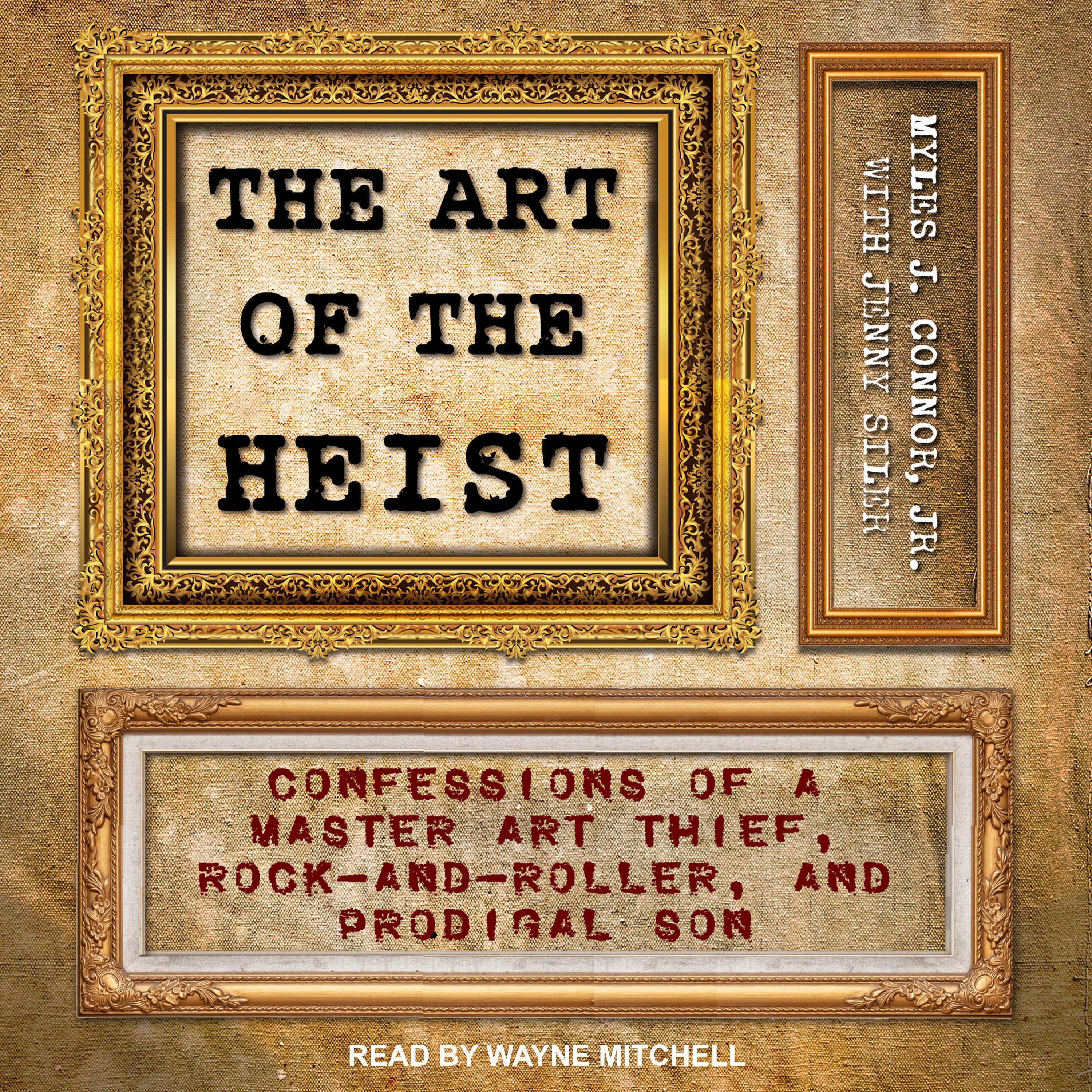 The Art of the Heist