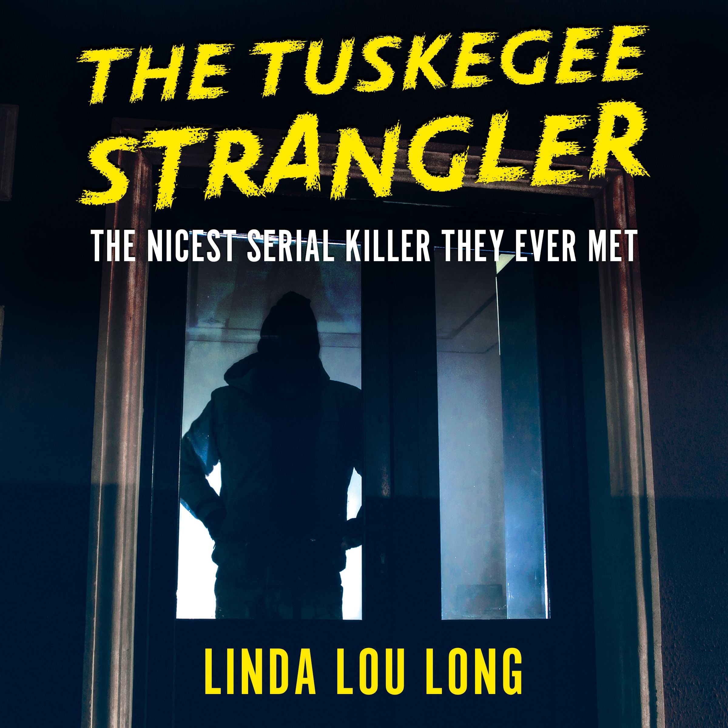 The Tuskegee Strangler