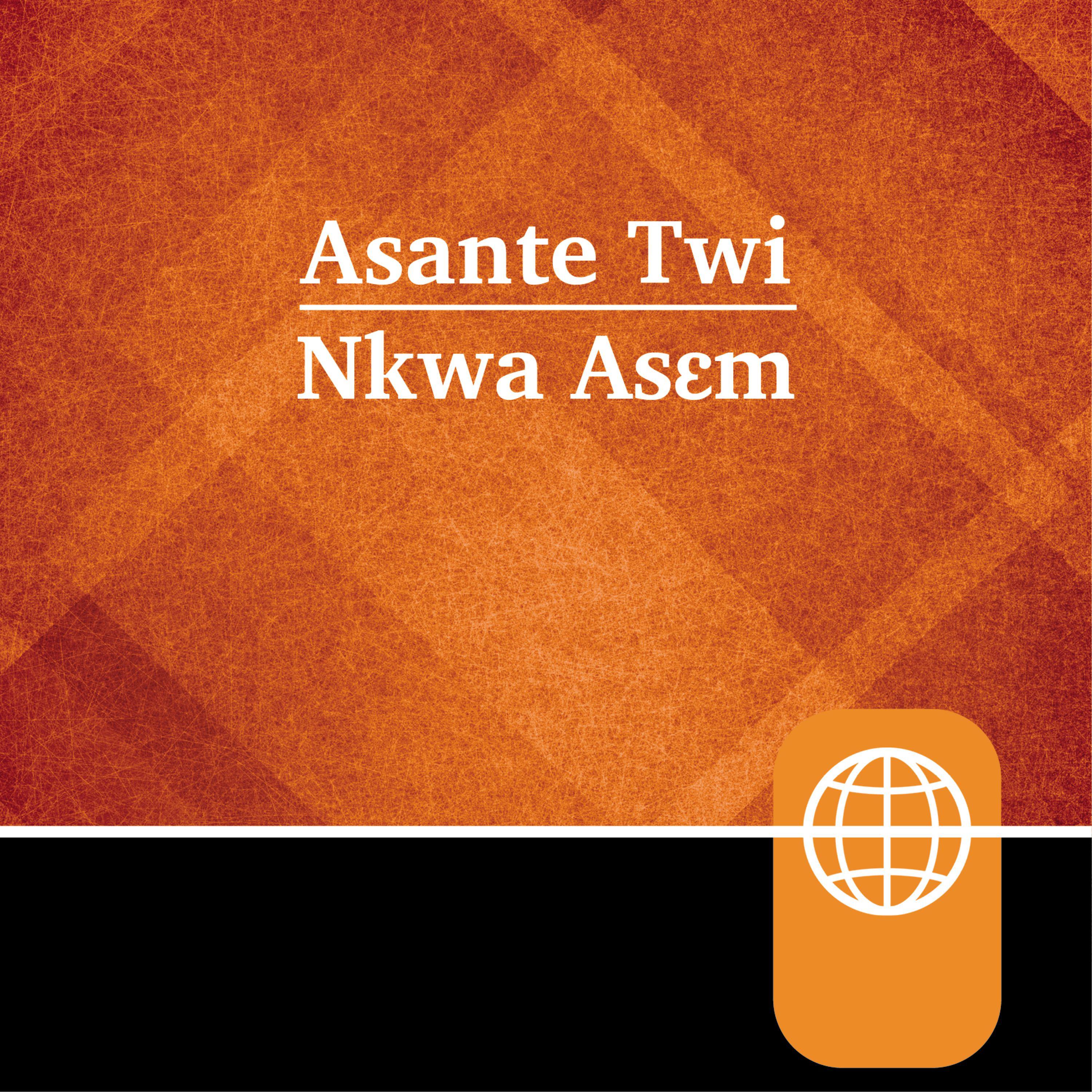 Akan, Asante Twi Audio Bible - Asante Twi Contemporary Bible